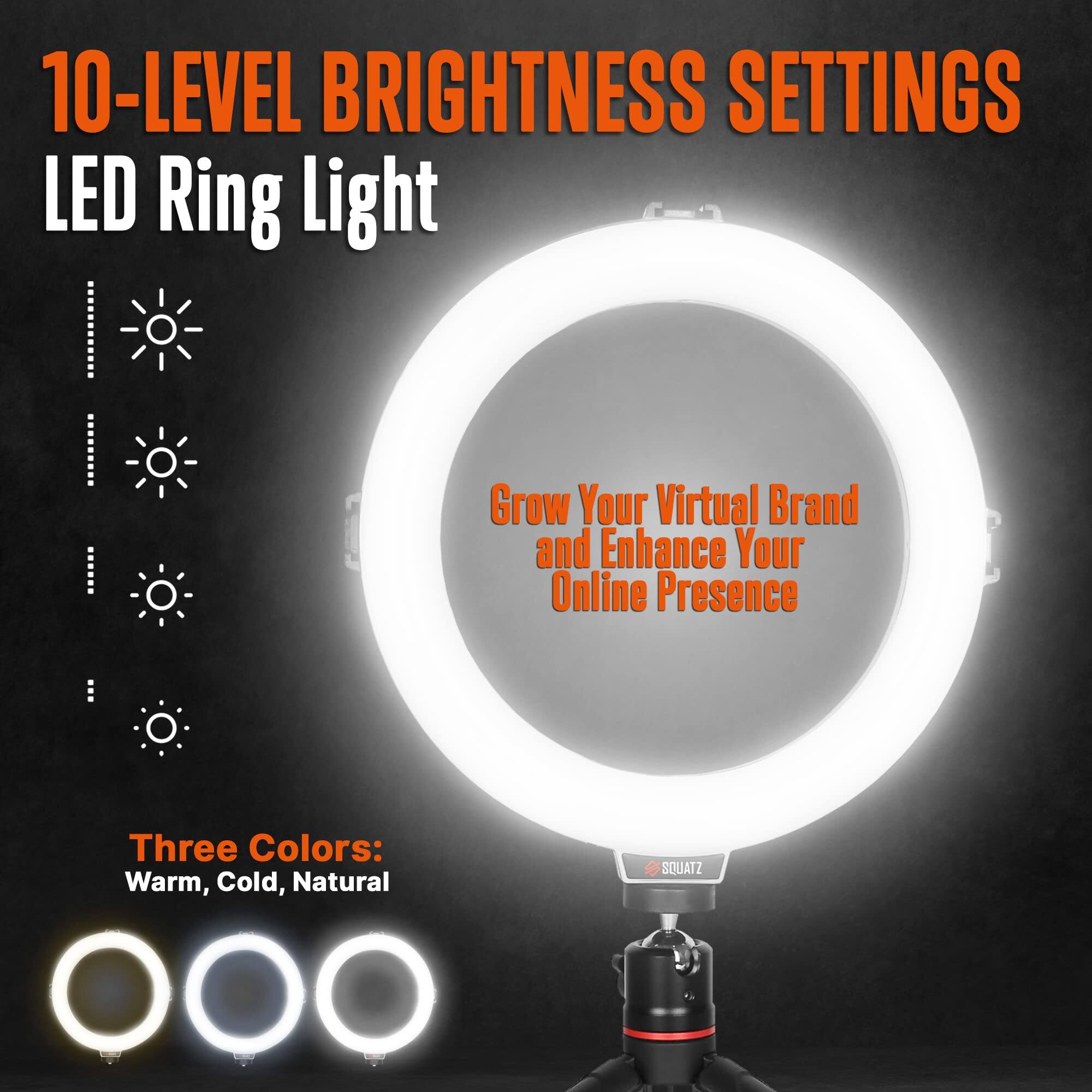 10-Level Brightness Settings LED Ring Light

Grow Your Virtual Brand and Enhance Your Online Presence

Three Colors: Warm, Cold, Natural