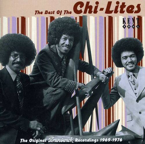 The Best of The Chi-Lites  
KENT SOUL  
The Original Brunswick Recordings 1969-1976