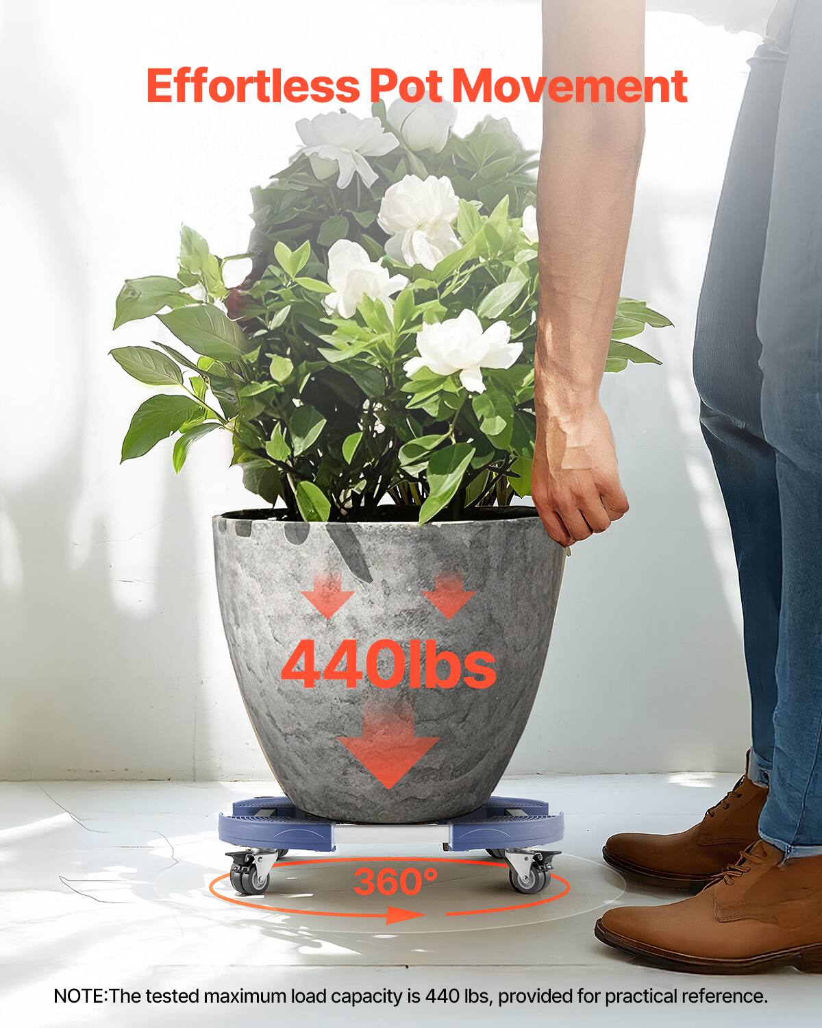 Effortless Pot Movement

440 lbs

360°

NOTE: The tested maximum load capacity is 440 lbs, provided for practical reference.