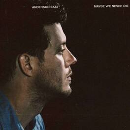 Anderson East - Maybe We Never Die - VINYL LP