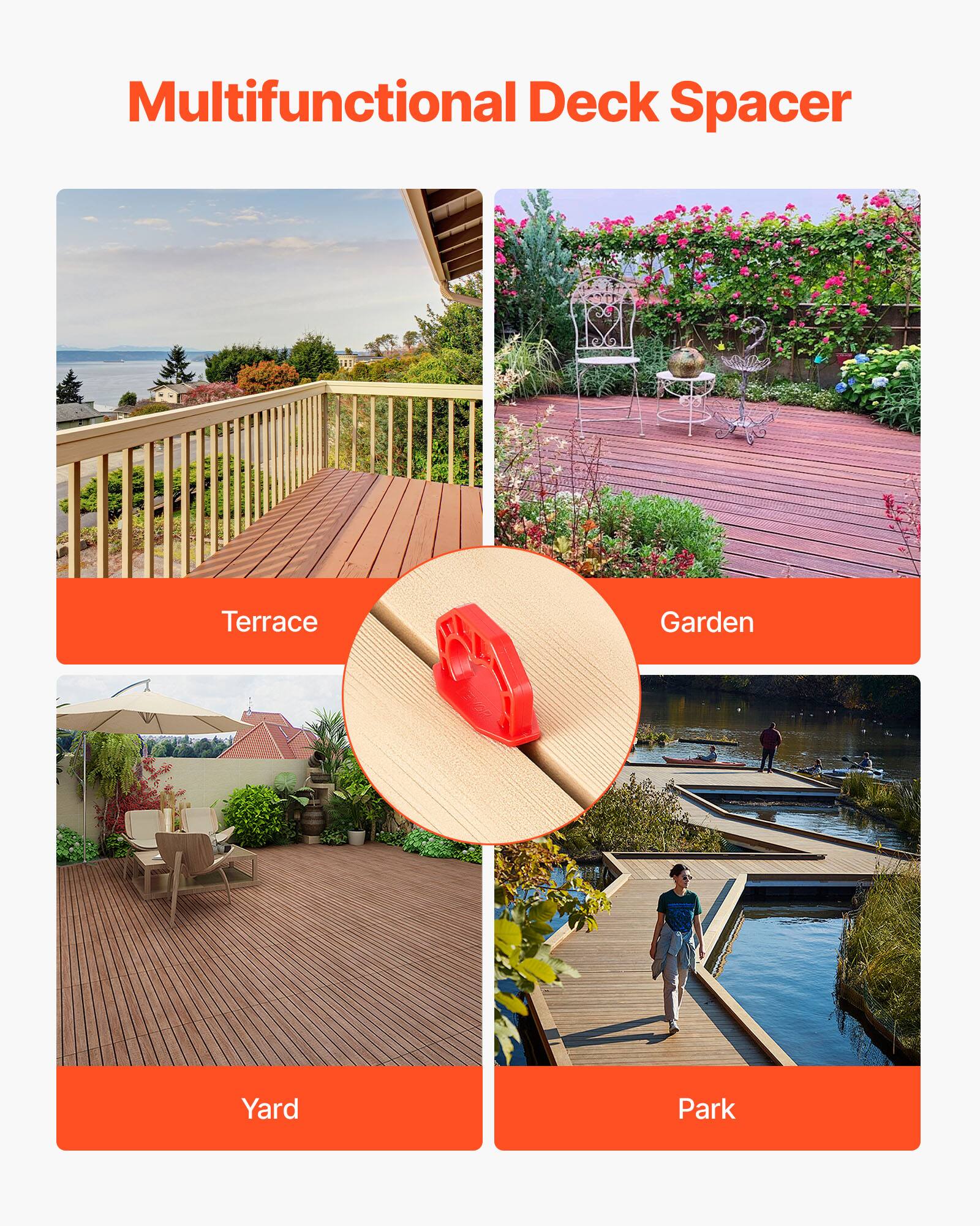 Multifunctional Deck Spacer

- Terrace
- Garden
- Yard
- Park