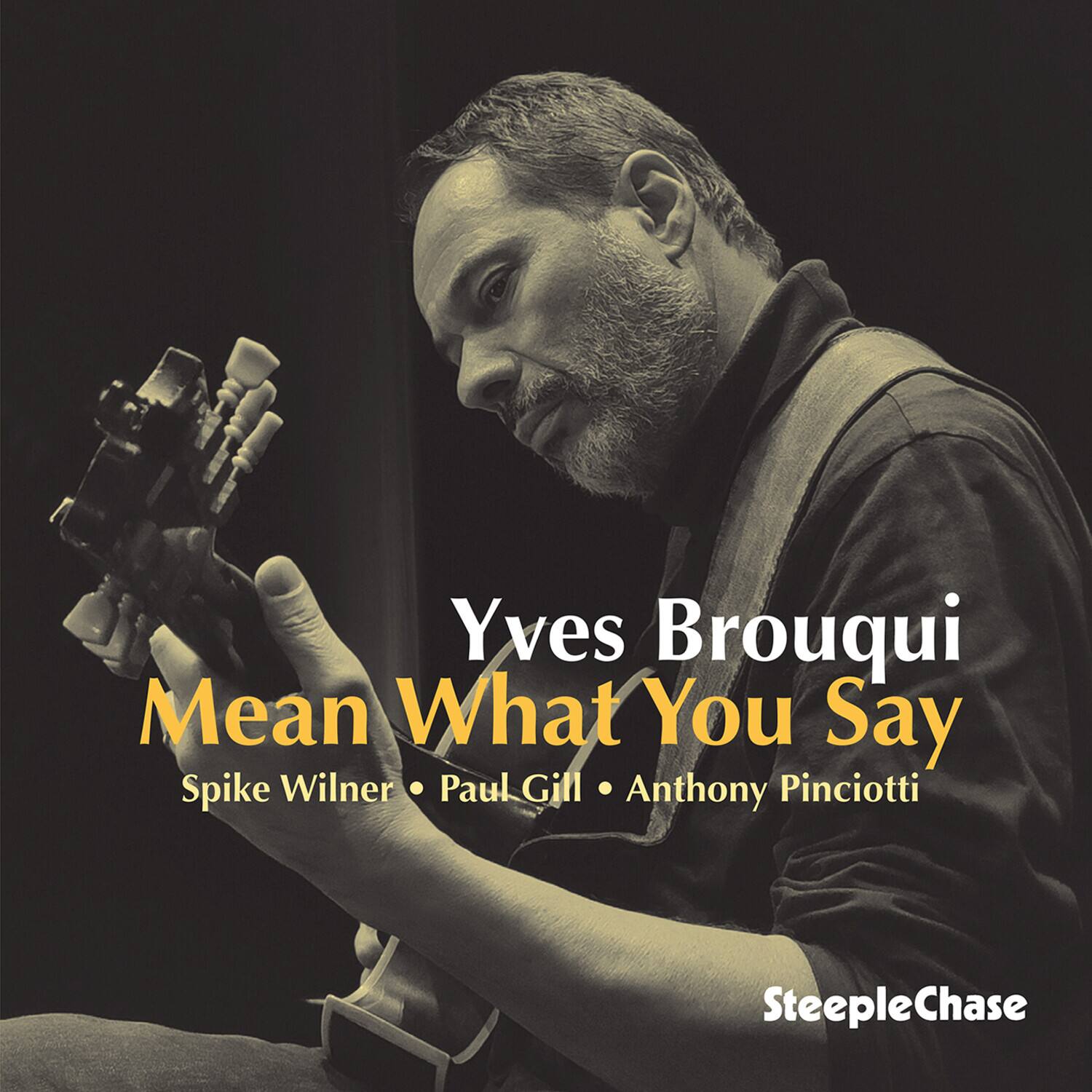 Yves Brouqui - Mean What You Say   - COMPACT DISCS [CD] price history on PriceWatchPro
