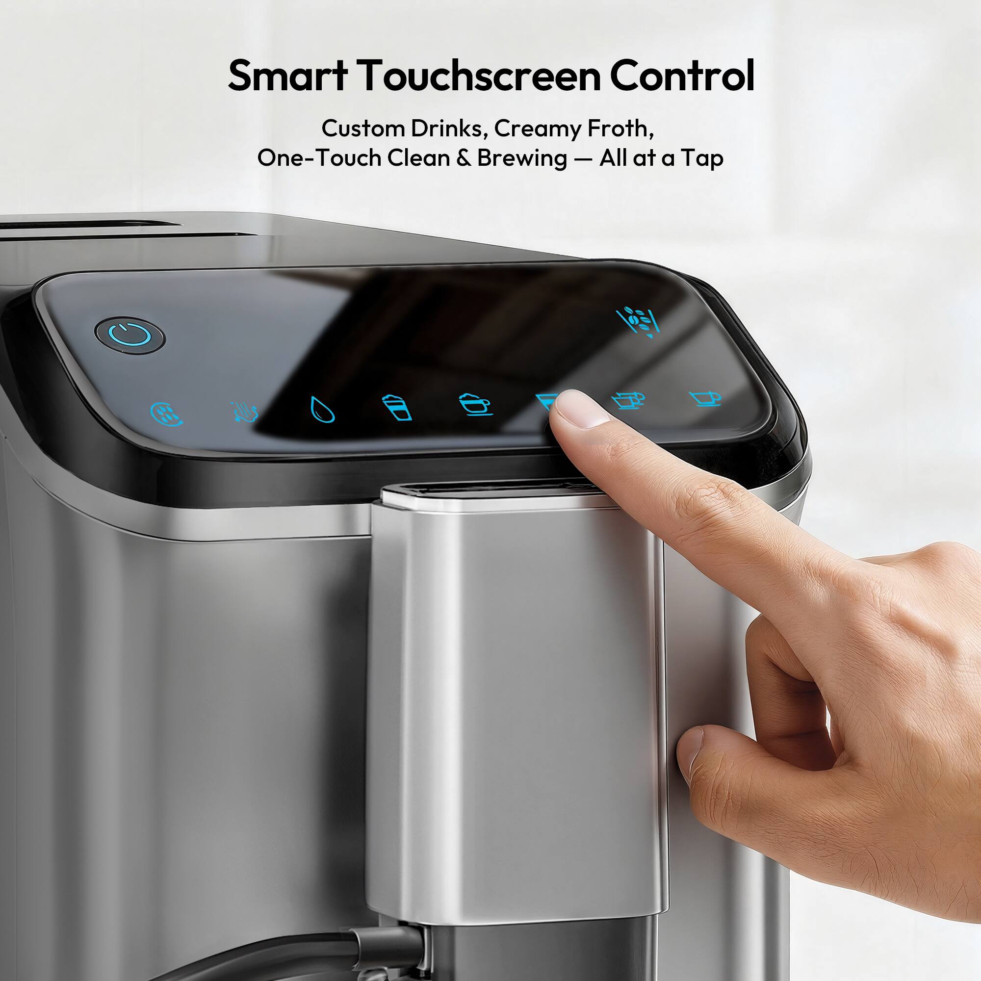 Smart Touchscreen Control  
Custom Drinks, Creamy Froth, One-Touch Clean & Brewing — All at a Tap