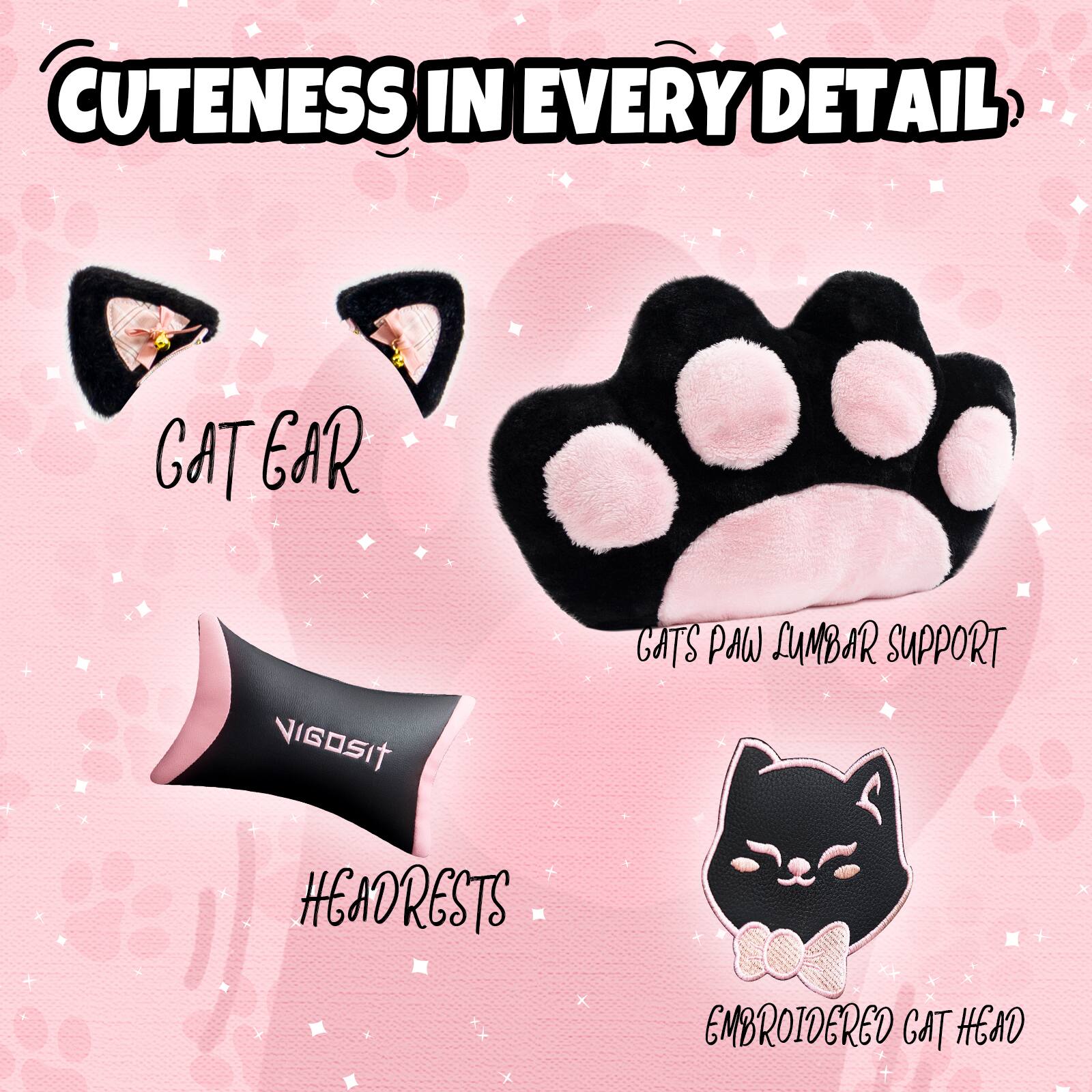 Cuteness in Every Detail

- Cat Ear
- Cats Paw Lumbar Support
- Headrests
- Embroidered Cat Head