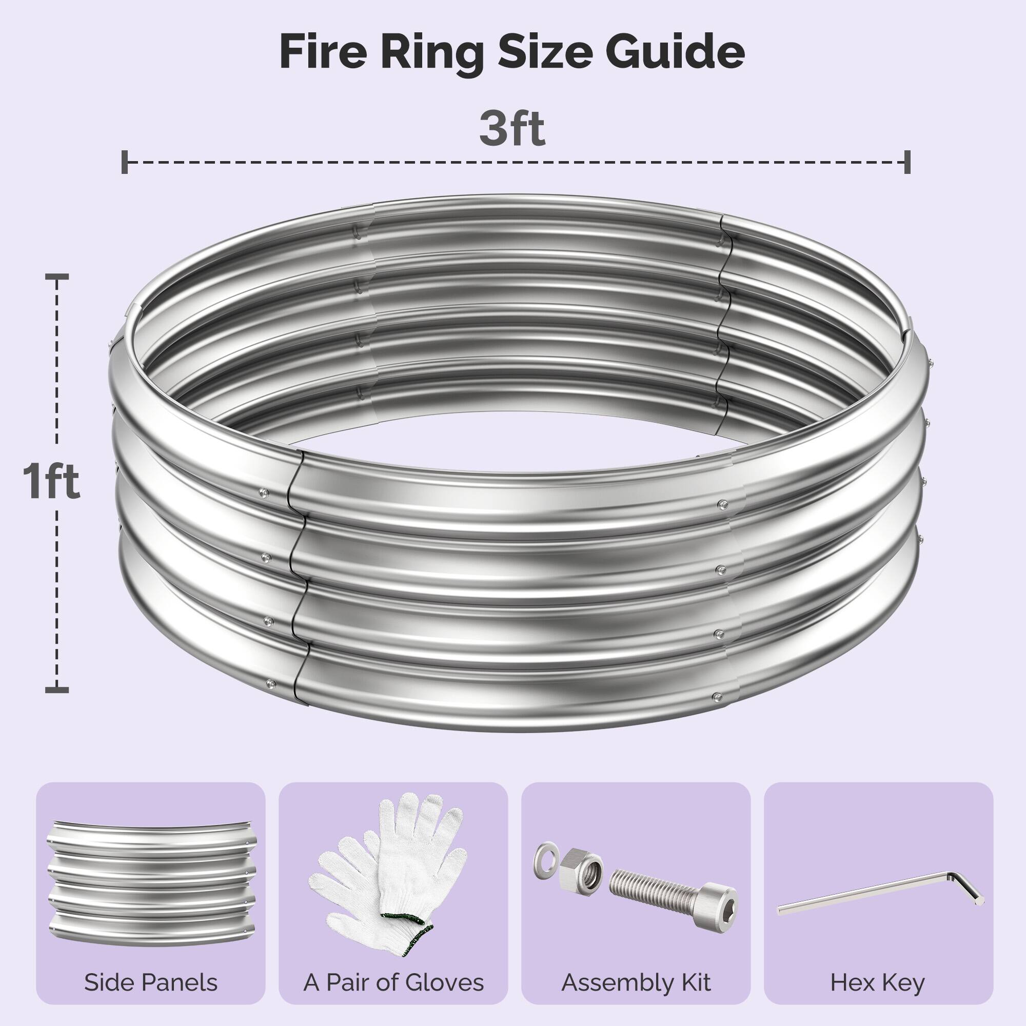 Fire Ring Size Guide

3ft

1ft

Side Panels

A Pair of Gloves

Assembly Kit

Hex Key