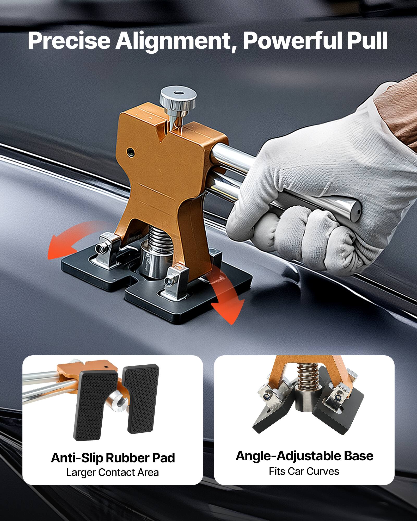 Precise Alignment, Powerful Pull  
Anti-Slip Rubber Pad  
Larger Contact Area  
Angle-Adjustable Base  
Fits Car Curves
