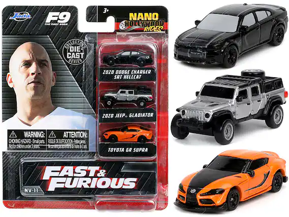 Jada F9
THE FAST SAGA
COLLECTOR DIE CAST SERIES
NANO HOLLYWOOD RIDES
2020 DODGE CHARGER SRT HELL CAT
2020 JEEP GLADIATOR
TOYOTA GR SUPRA
WARNING: CHOKING HAZARD - Small parts. Not for children under 3 years.
ATTENTION: RISQUE DE SUFFOCATION - Petites pièces. Ne convient pas aux enfants de moins de 3 ans.
FAST & FURIOUS
NV-11