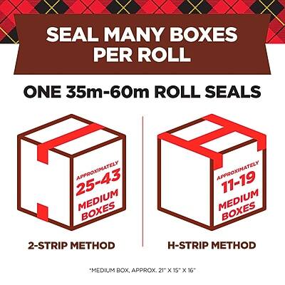 SEAL MANY BOXES PER ROLL

ONE 35m-60m ROLL SEALS

2-STRIP METHOD
APPROXIMATELY 25-43 MEDIUM BOXES

H-STRIP METHOD
APPROXIMATELY 11-19 MEDIUM BOXES

*MEDIUM BOX, APPROX. 21" x 15" x 16"