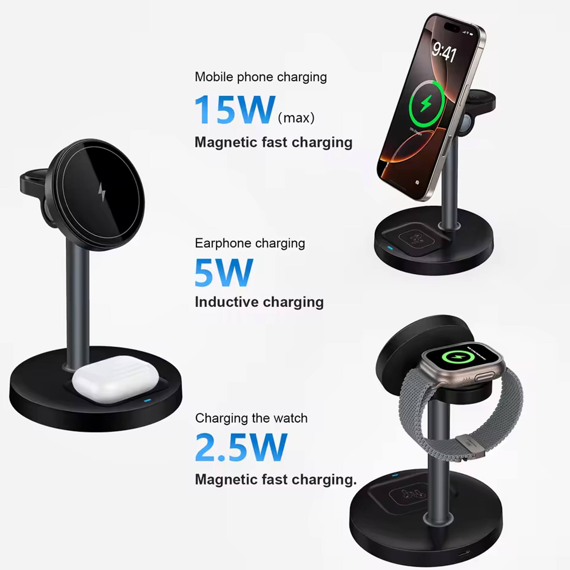 Mobile phone charging 15W (max) Magnetic fast charging  
Earphone charging 5W Inductive charging  
Charging the watch 2.5W Magnetic fast charging
