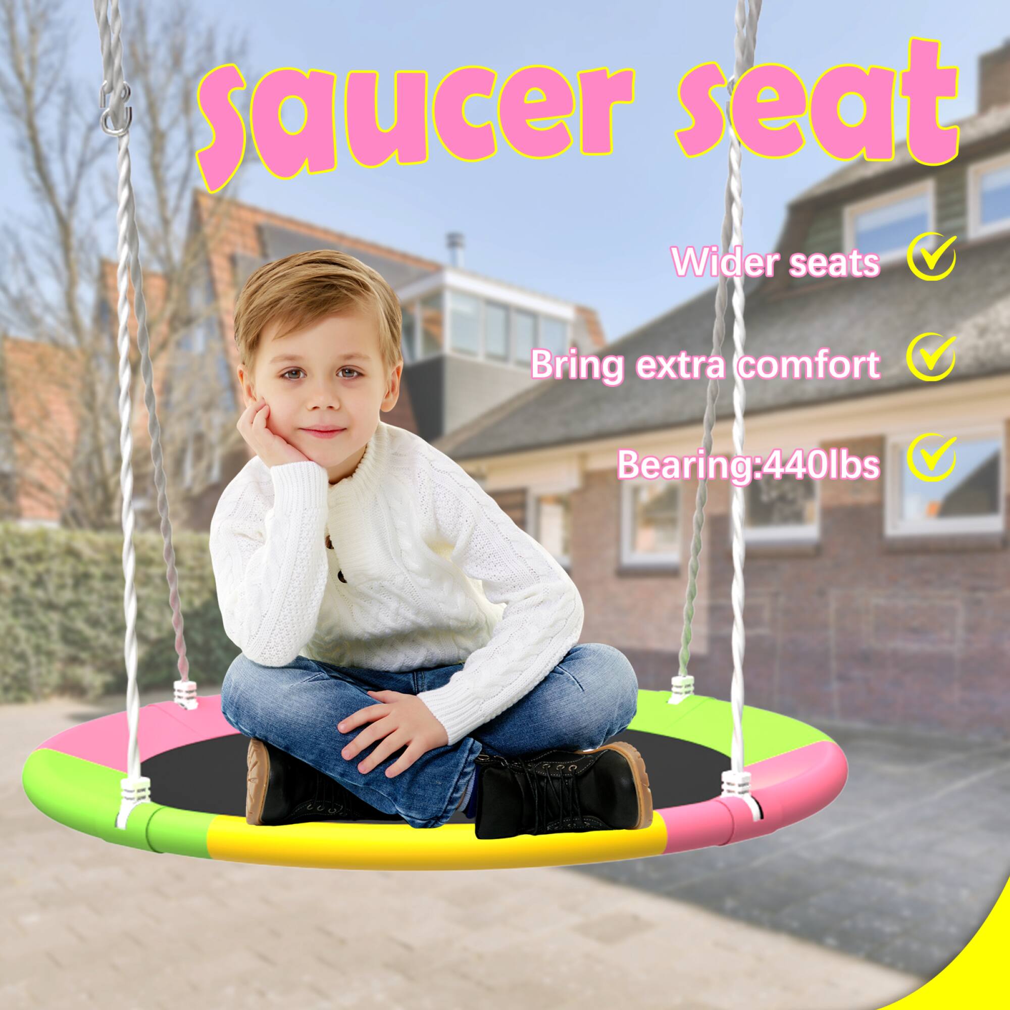saucer seat

- Wider seats
- Bring extra comfort
- Bearing: 440lbs