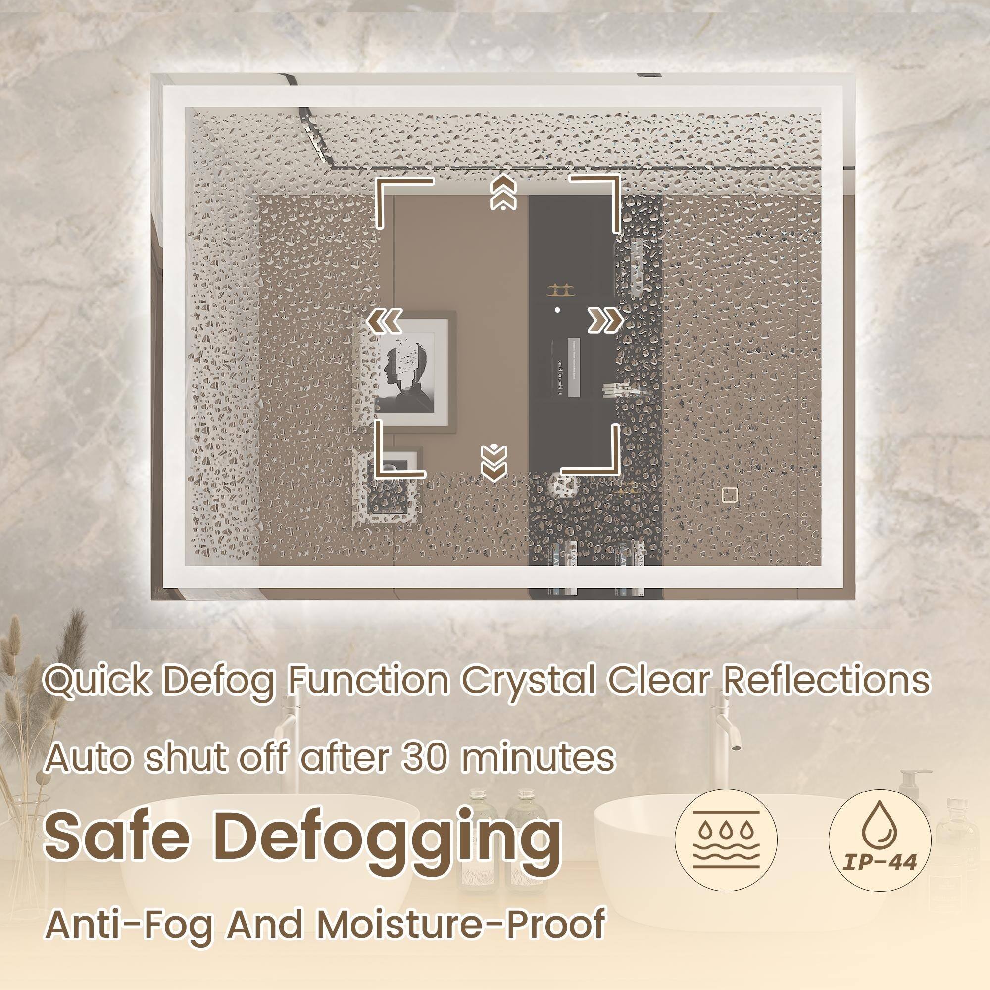 Quick Defog Function
Crystal Clear Reflections
Auto shut off after 30 minutes
Safe Defogging
Anti-Fog And Moisture-Proof
IP-44
