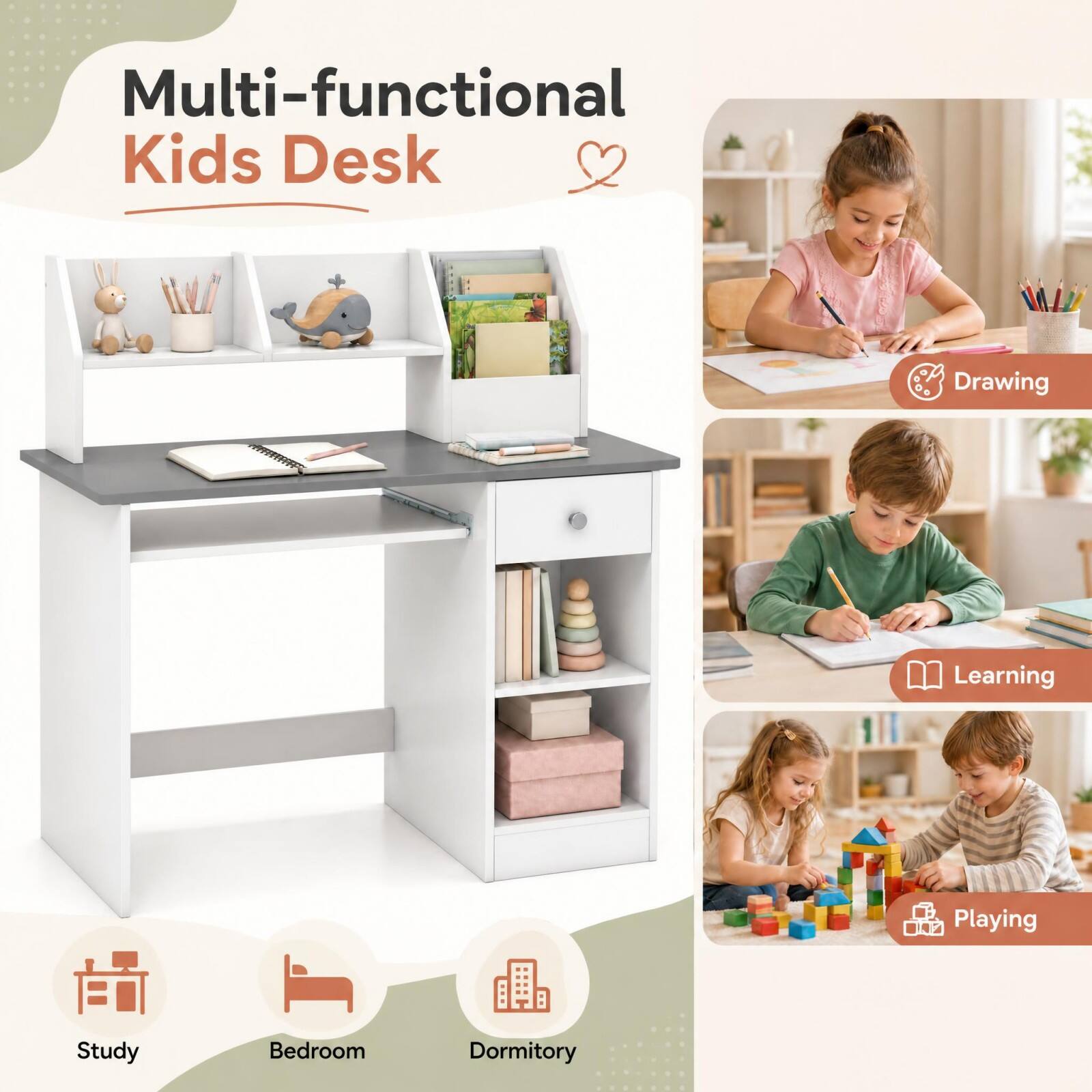 Multi-functional Kids Desk

Drawing
Learning
Playing
Study
Bedroom
Dormitory