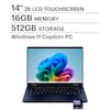 14" 2K LCD TOUCHSCREEN
16GB MEMORY
512GB STORAGE
Windows 11 Copilot+ PC
intel CORE ULTRA 5