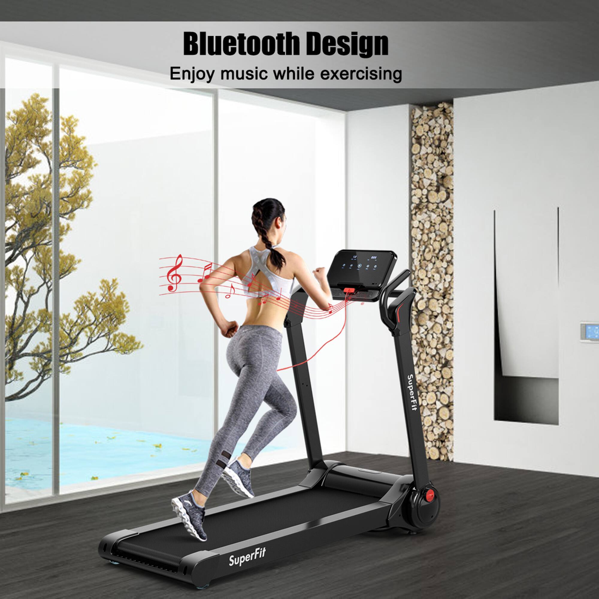 Bluetooth Design  
Enjoy music while exercising  

SuperFit