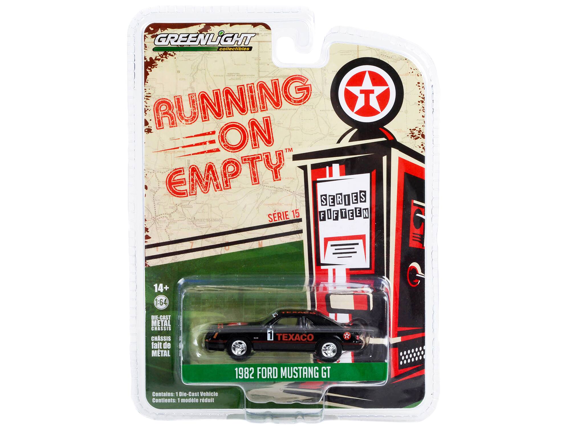 GREENLIGHT collectibles  
RUNNING ON EMPTY  
SERIES 15  
FUFTEEN  
14+  
1:64  
DIE-CAST METAL CHASSIS  
CHASSIS fait de METAL  
1982 FORD MUSTANG GT  
Contains: 1 Die-Cast Vehicle  
Contients: 1 modèle réduit