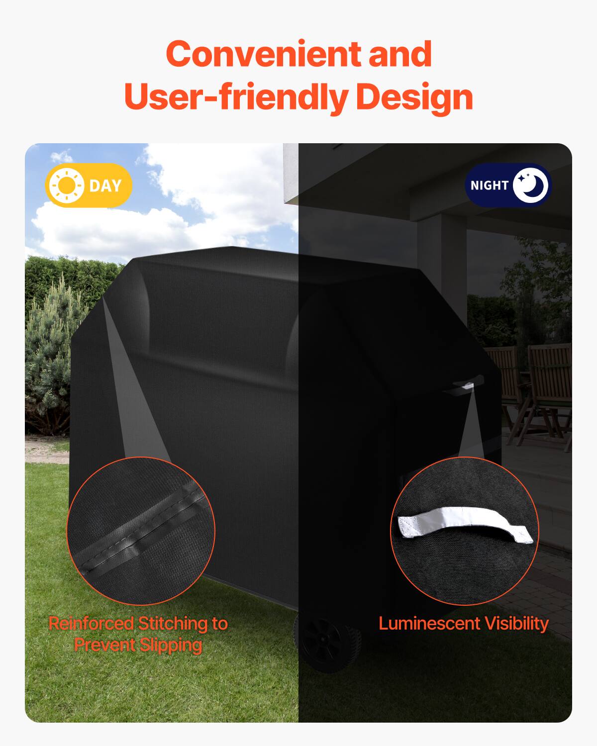 Convenient and User-friendly Design

DAY

Reinforced Stitching to Prevent Slipping

NIGHT

Luminescent Visibility