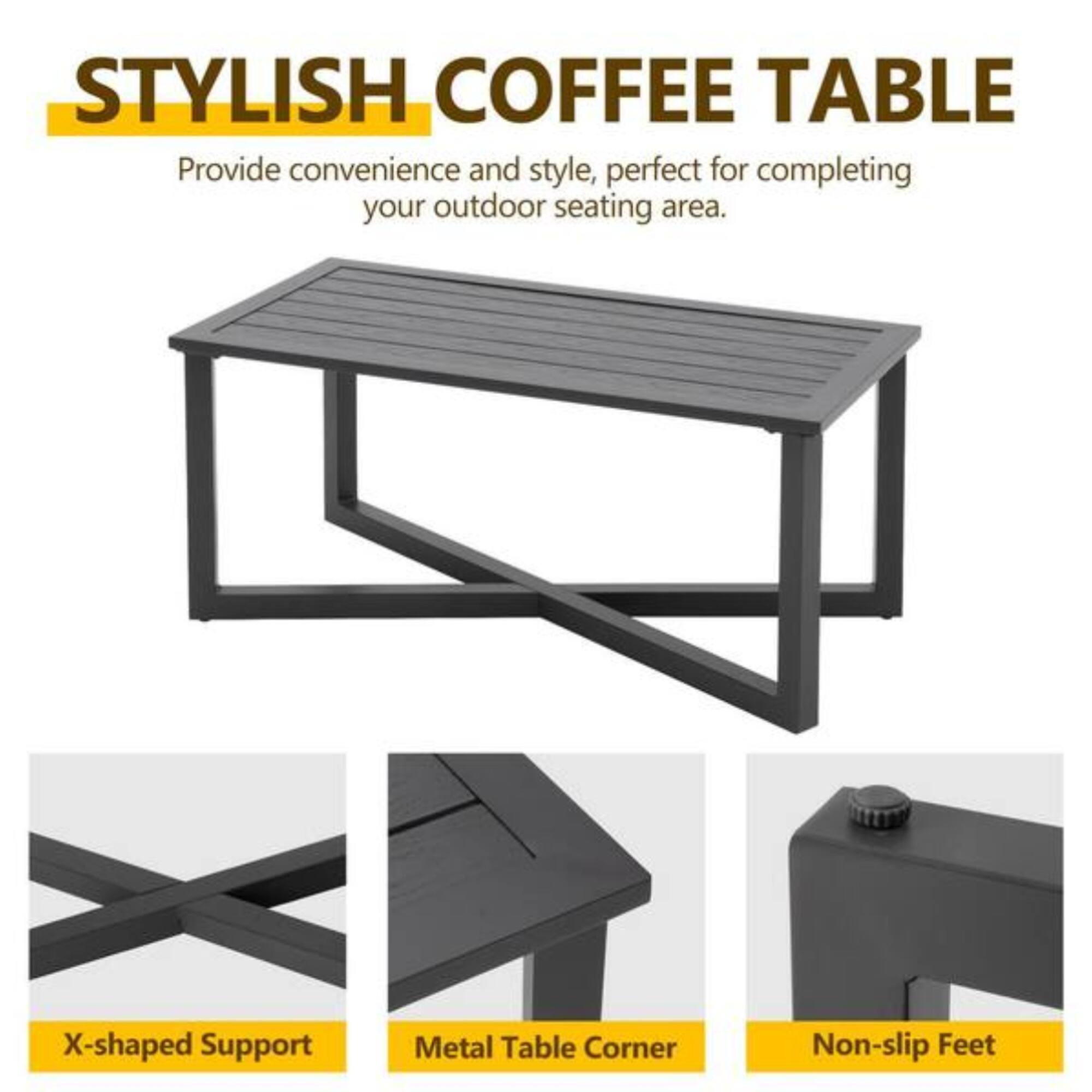 STYLISH COFFEE TABLE  
Provide convenience and style, perfect for completing your outdoor seating area.  

X-shaped Support  
Metal Table Corner  
Non-slip Feet