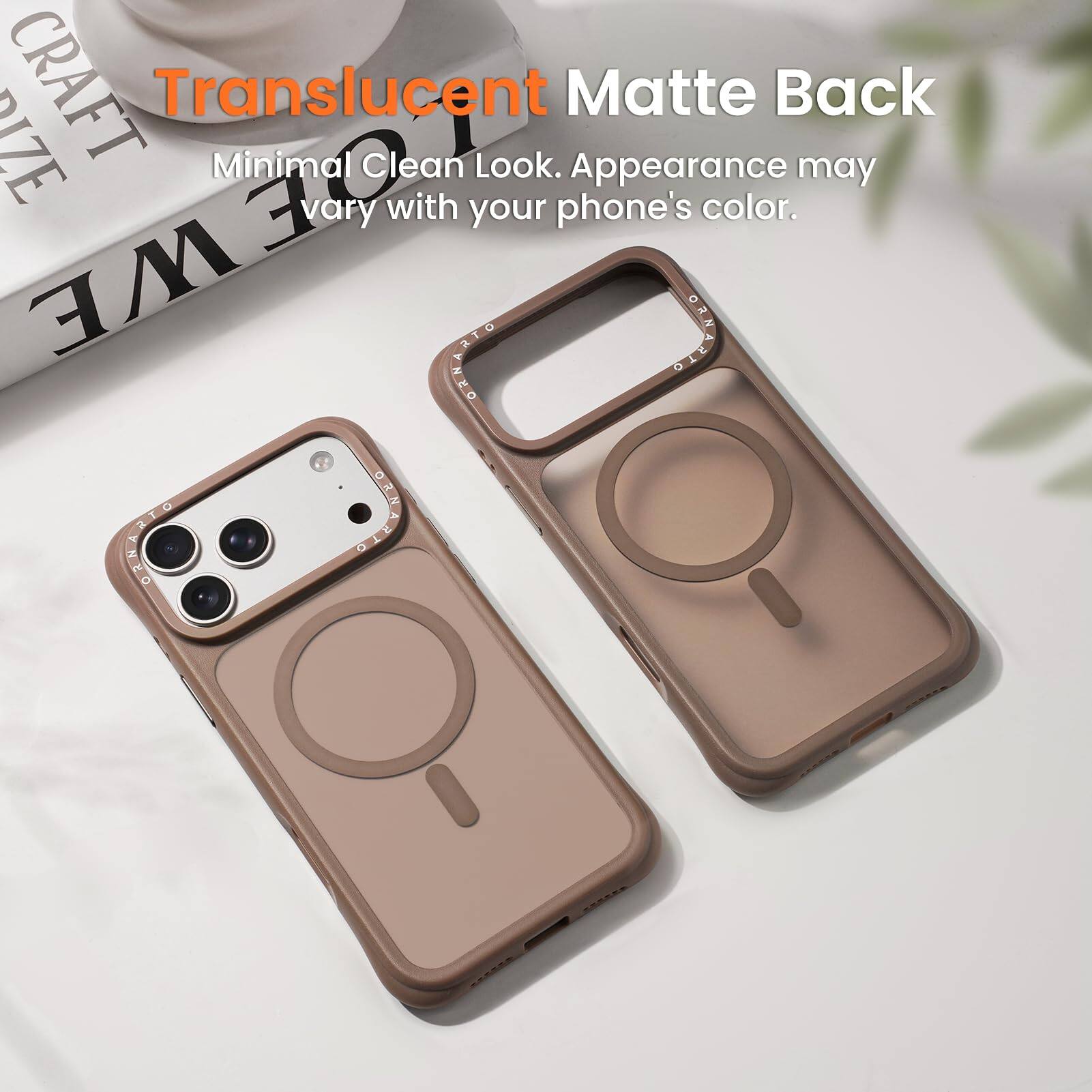 Translucent Matte Back  
Minimal Clean Look. Appearance may vary with your phone's color.