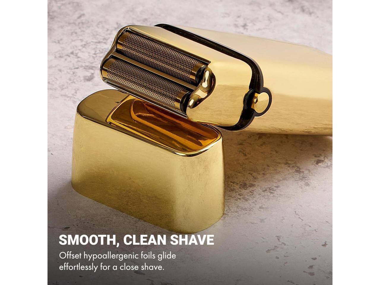 SMOOTH, CLEAN SHAVE  
Offset hypoallergenic foils glide effortlessly for a close shave.