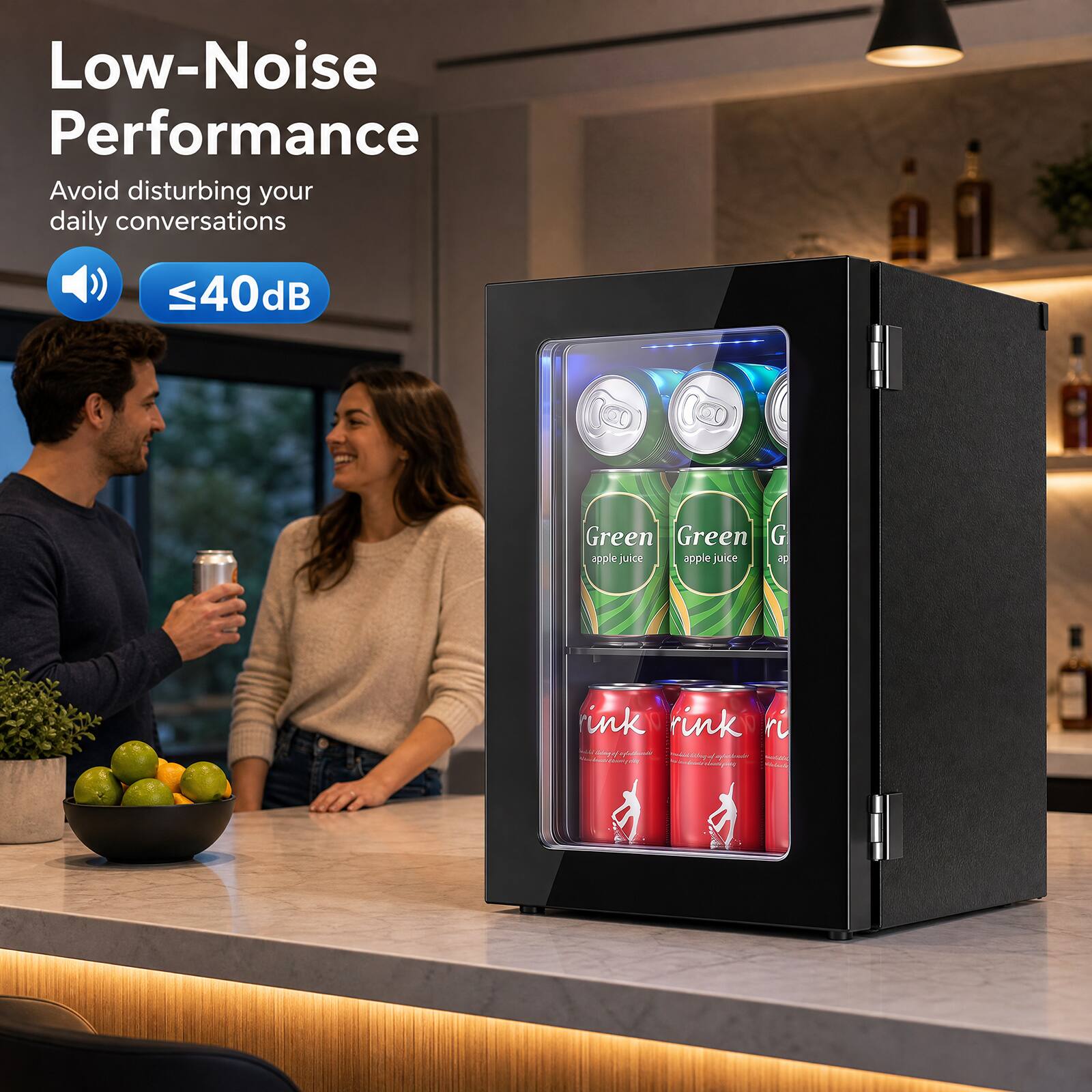 Low-Noise Performance  
Avoid disturbing your daily conversations  
≤40dB  

Green apple juice  
rink