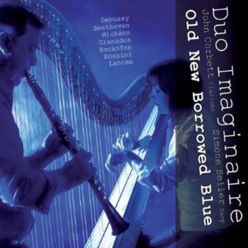 Duo  
Old New Borrowed Blue  
Imaginaire  

Debussy  
Beethoven  
M. chans  
Granados  
Backofen  
Rossini  
Lancenl  

Simone Seiler  
Harp  
John Corbett  
Clarinet