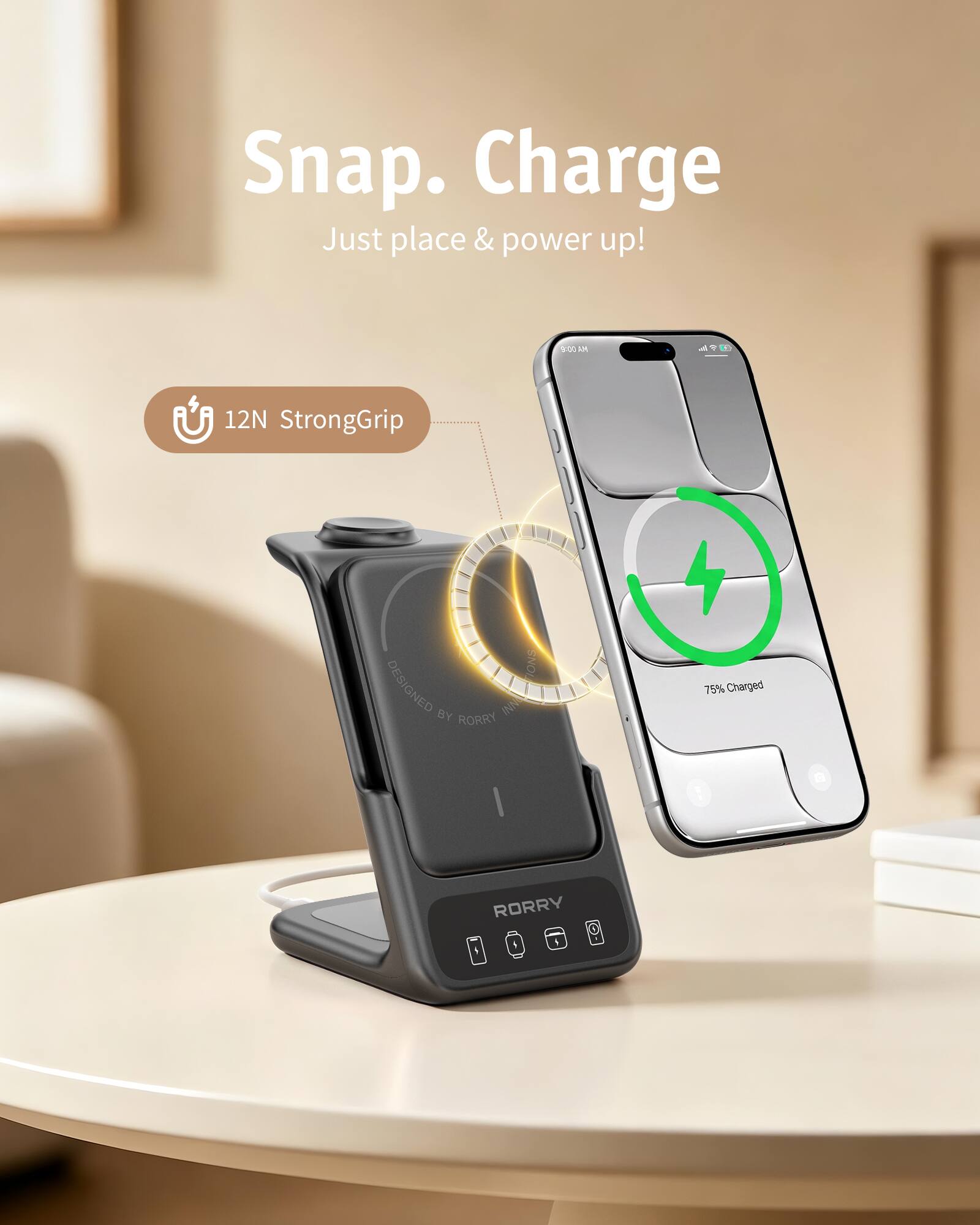 Snap. Charge  
Just place & power up!  

3:00 AM  

12N StrongGrip  

SNOI DESIGNED BY RORRY NNI  

75% Charged  

RORRY