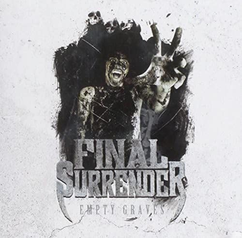 Final Surrender - Empty Graves  - COMPACT DISCS