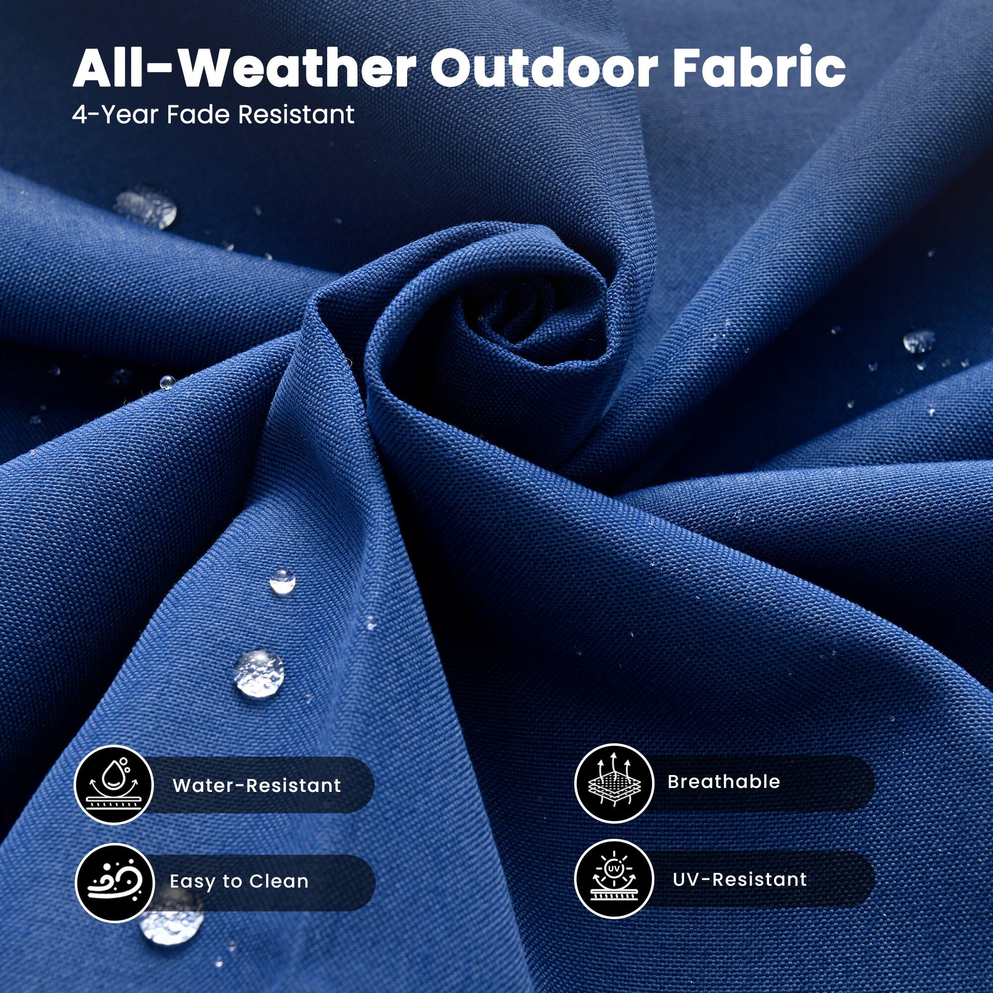 All-Weather Outdoor Fabric  
4-Year Fade Resistant  

- Water-Resistant  
- Easy to Clean  
- Breathable  
- UV-Resistant
