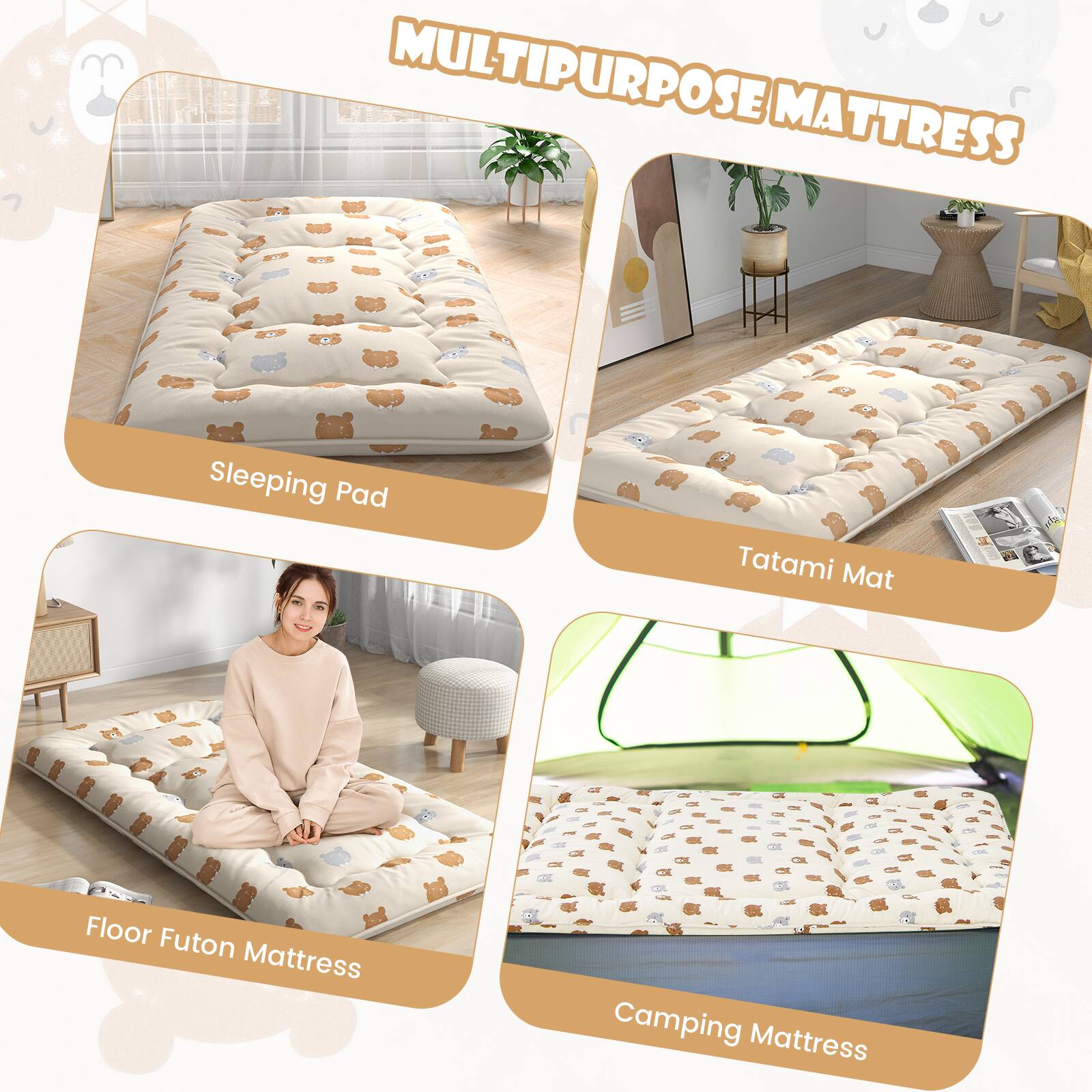 MULTIPURPOSE MATTRESS

- Sleeping Pad
- Tatami Mat
- Floor Futon Mattress
- Camping Mattress