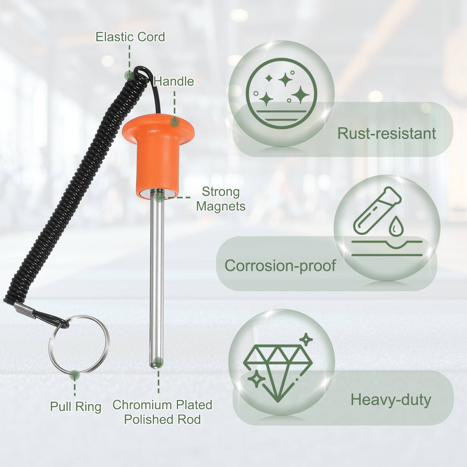 Elastic Cord Handle  
Rust-resistant  
Strong Magnets  
Corrosion-proof  
Pull Ring  
Chromium Plated Polished Rod  
Heavy-duty