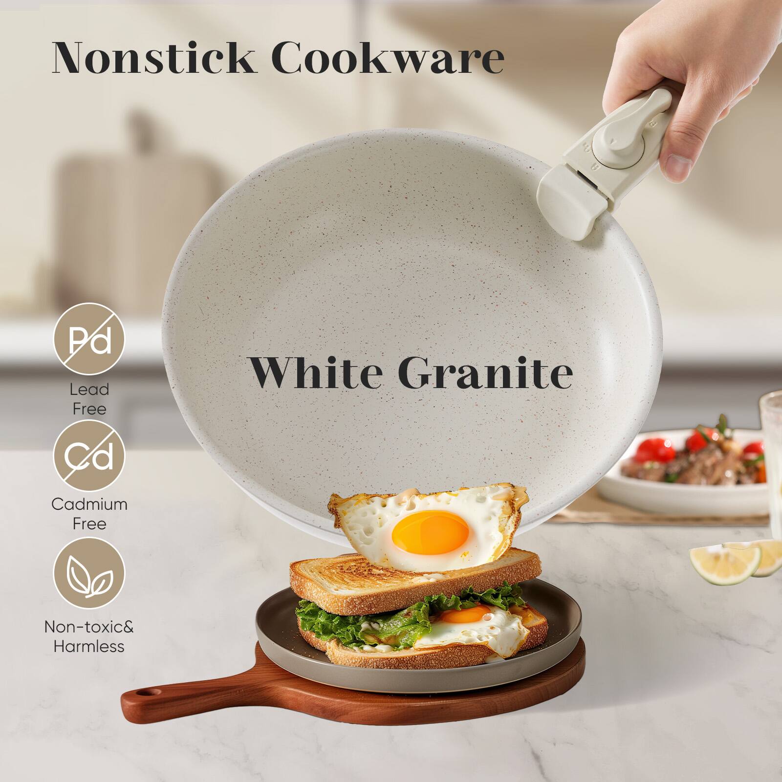 Nonstick Cookware  
White Granite  
Lead Free  
Cadmium Free  
Non-toxic & Harmless