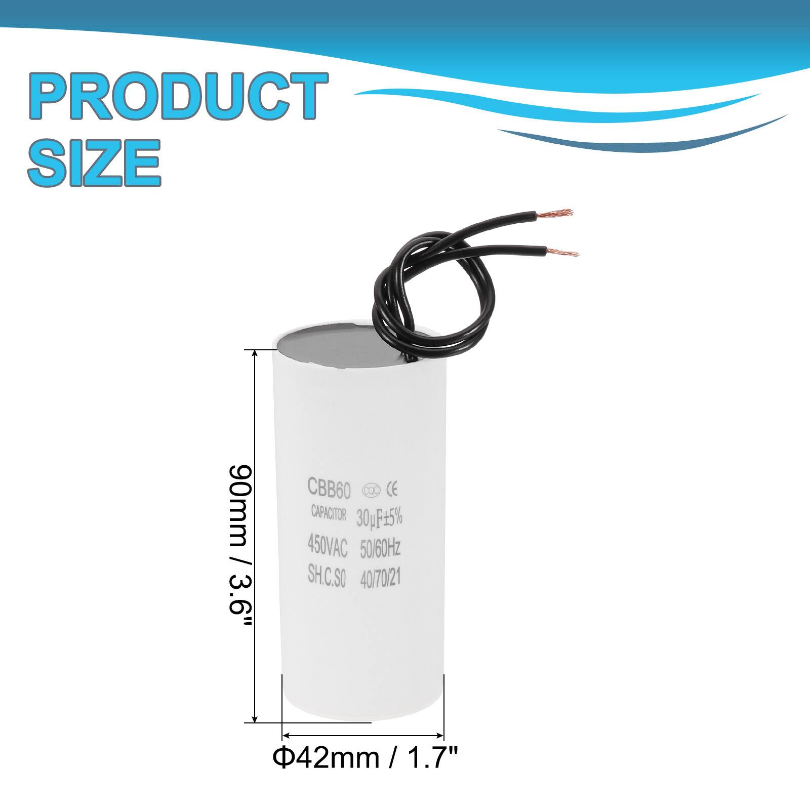 PRODUCT SIZE  
90mm / 3.6"  
CBB60 U CE CAPACITOR 30pF 5% 450VAC 50/60Hz  
SH.C.SO 40/70/21  
42mm / 1.7" / 1.7"