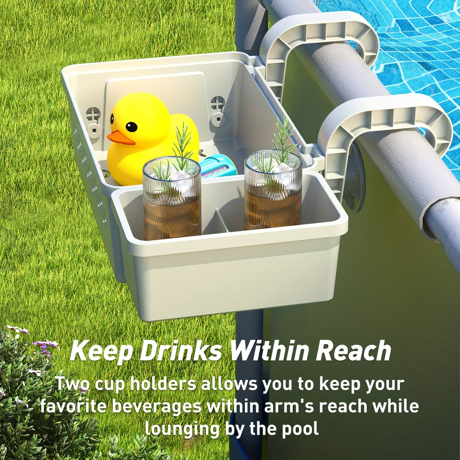 PLATETA  
Keep Drinks Within Reach  
Two cup holders allow you to keep your favorite beverages within arm's reach while lounging by the pool
