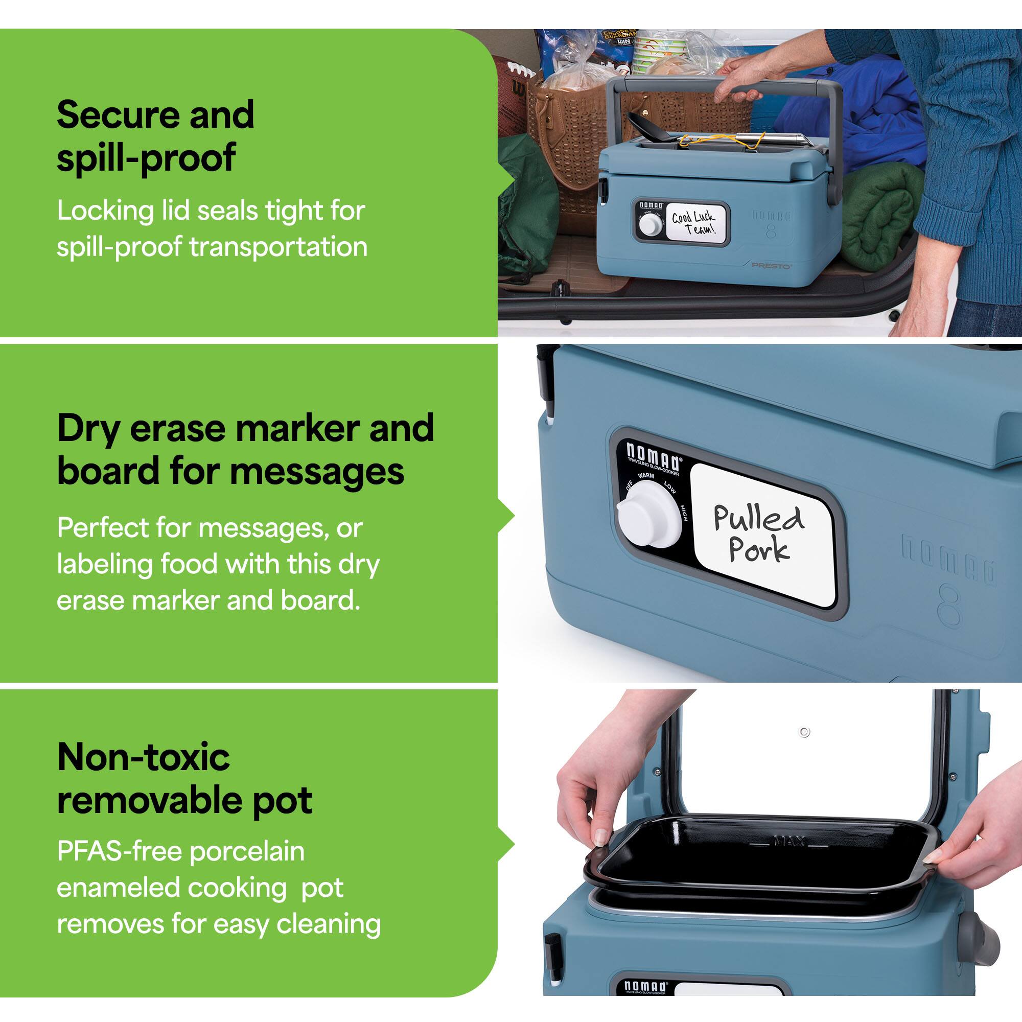Secure and spill-proof  
Locking lid seals tight for spill-proof transportation  

Dry erase marker and board for messages  
Perfect for messages, or labeling food with this dry erase marker and board.  

Non-toxic removable pot  
PFAS-free porcelain enameled cooking pot removes for easy cleaning
