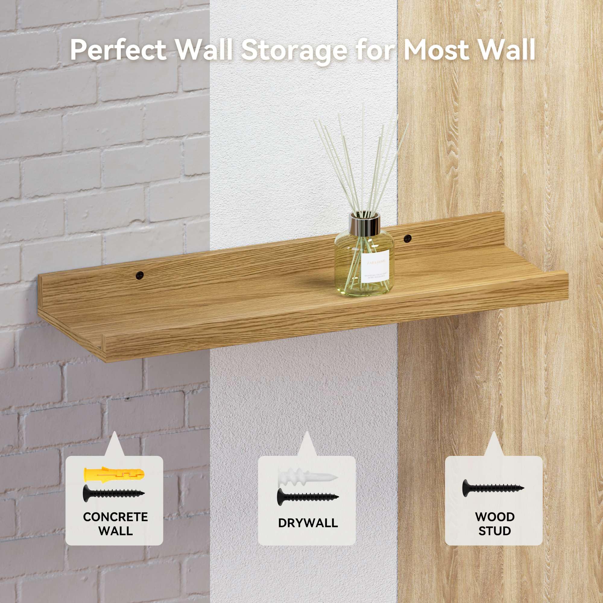 Perfect Wall Storage for Most Wall

- CONCRETE WALL
- DRYWALL
- WOOD STUD