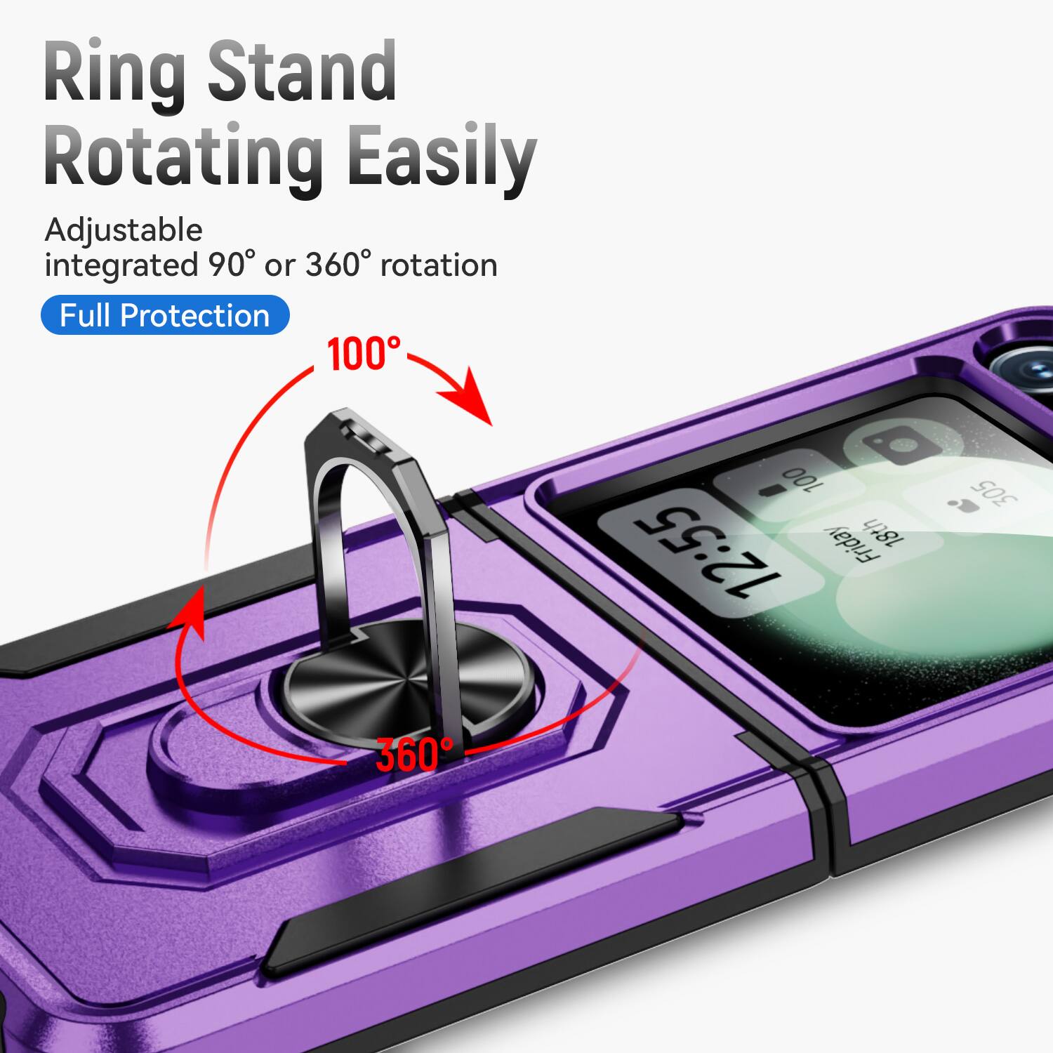 Ring Stand Rotating Easily Adjustable integrated 90° or 360° rotation Full Protection

100°

12:55 Friday 18th

360°
