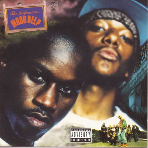 The Infamous... MOBB DEEP  
PARENTAL ADVISORY EXPLICIT LYRICS