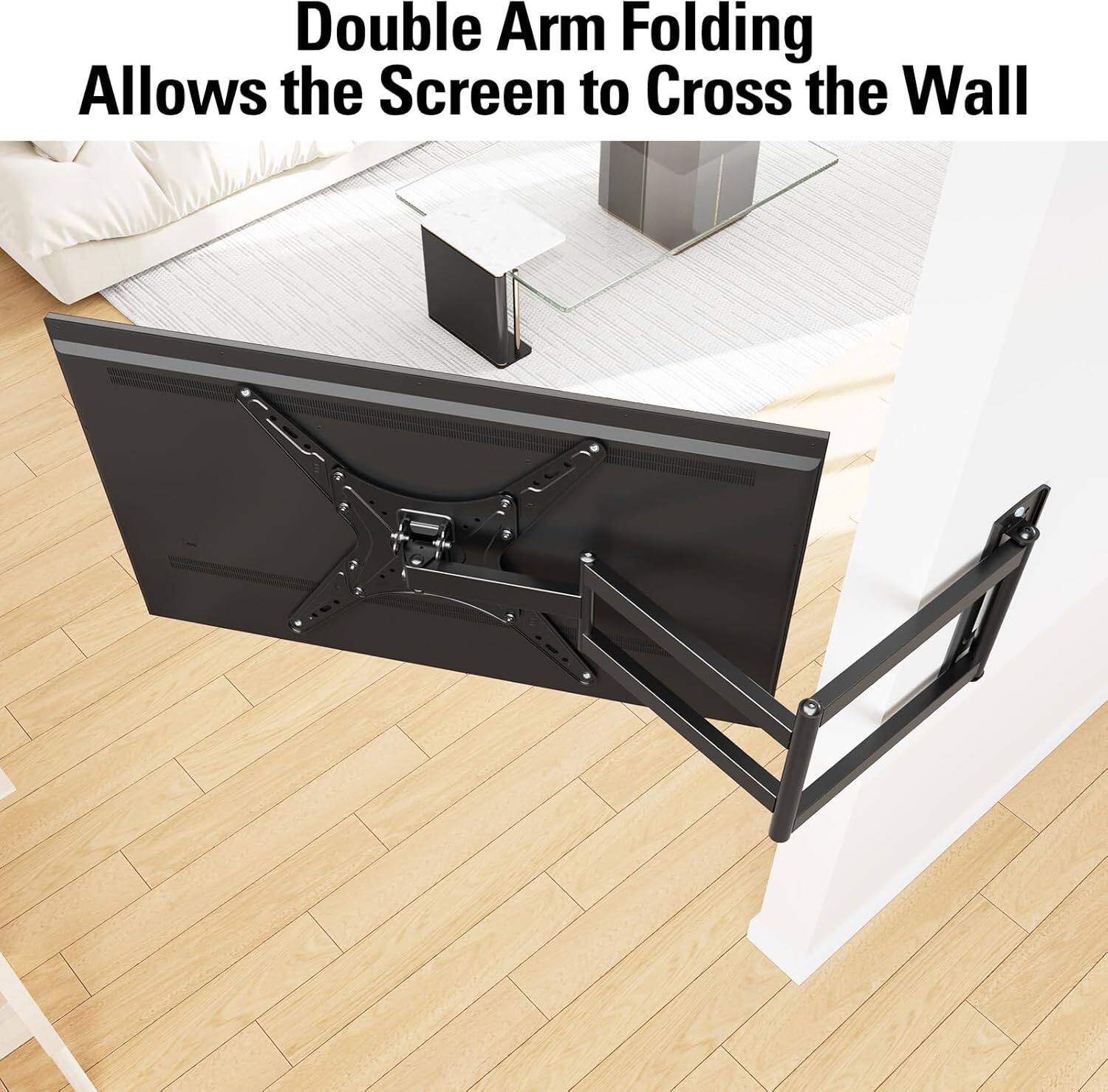 Double Arm Folding Allows the Screen to Cross the Wall