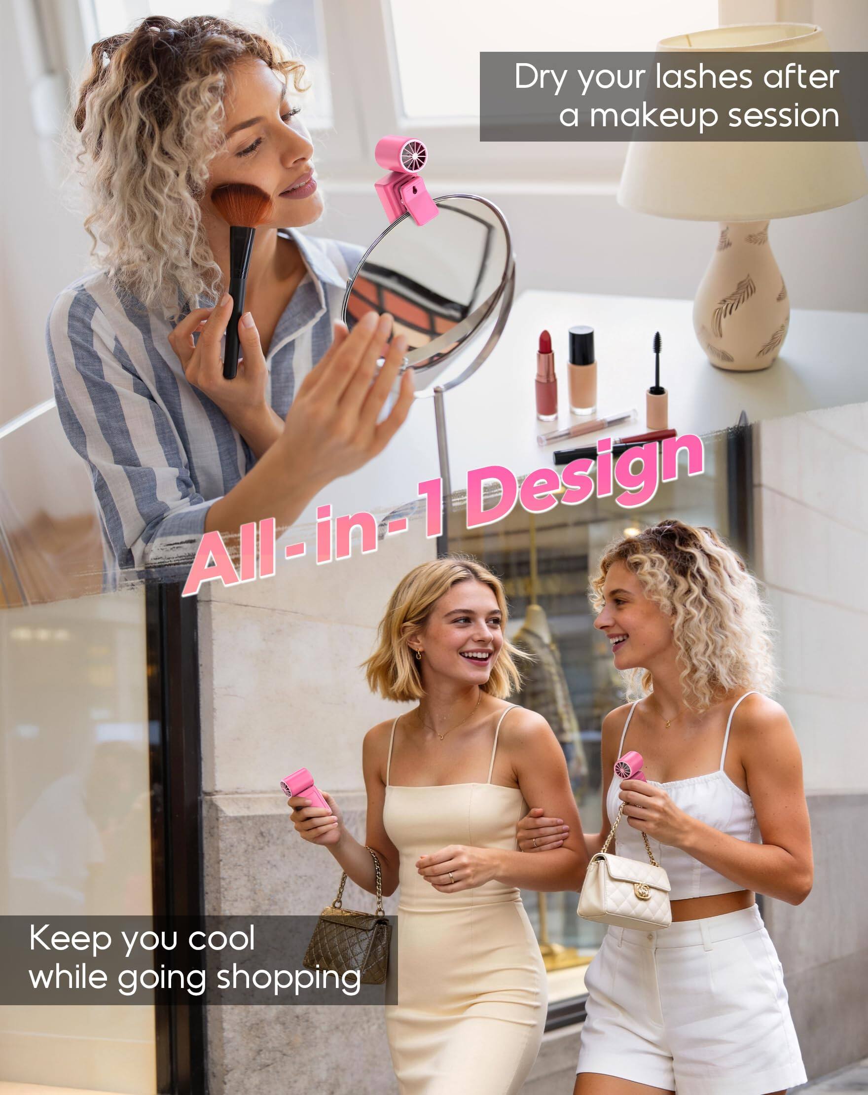 Dry your lashes after a makeup session

All-in-1 Design

Keep you cool while going shopping