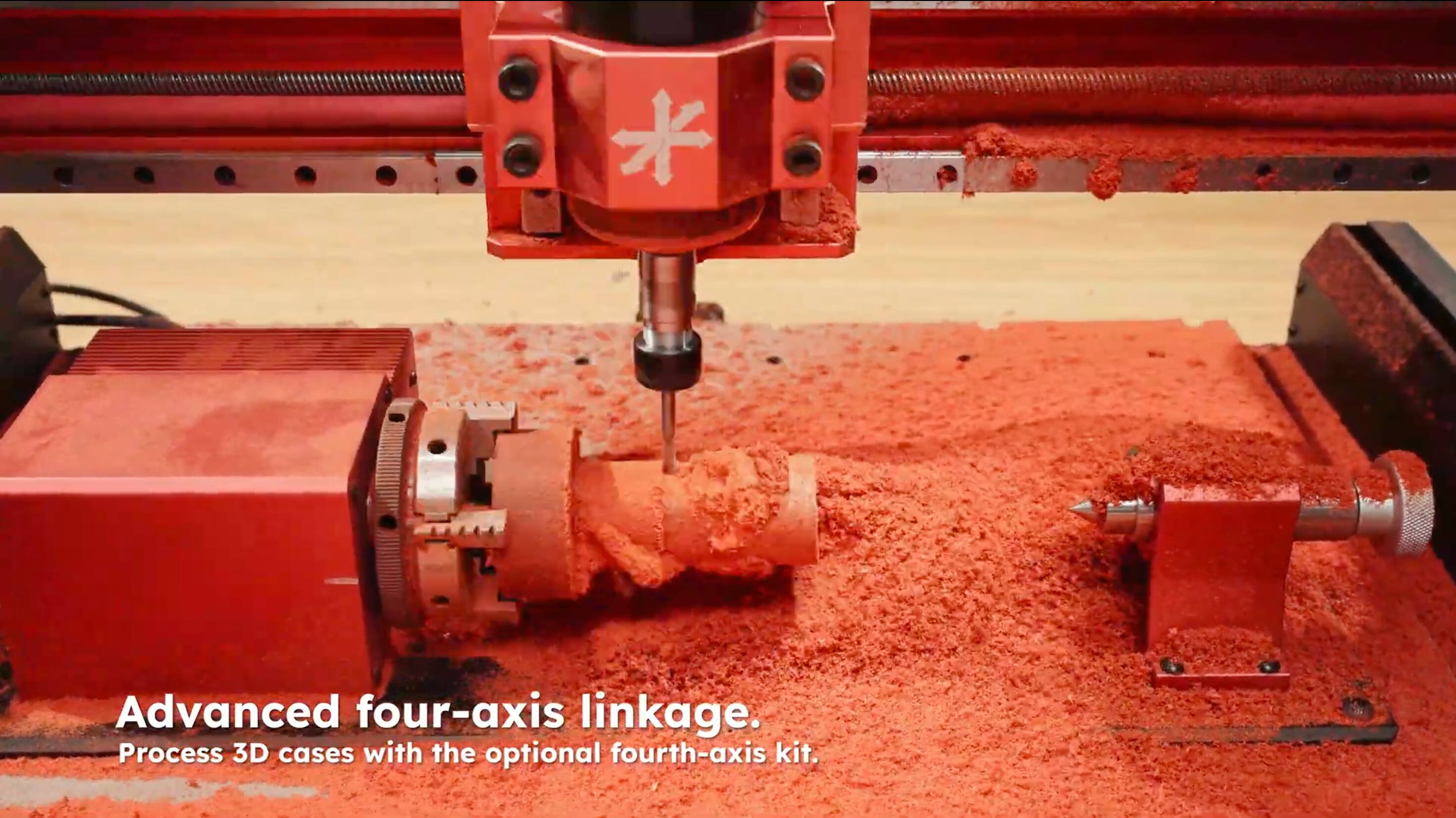 Advanced four-axis linkage.  
Process 3D cases with the optional fourth-axis kit.