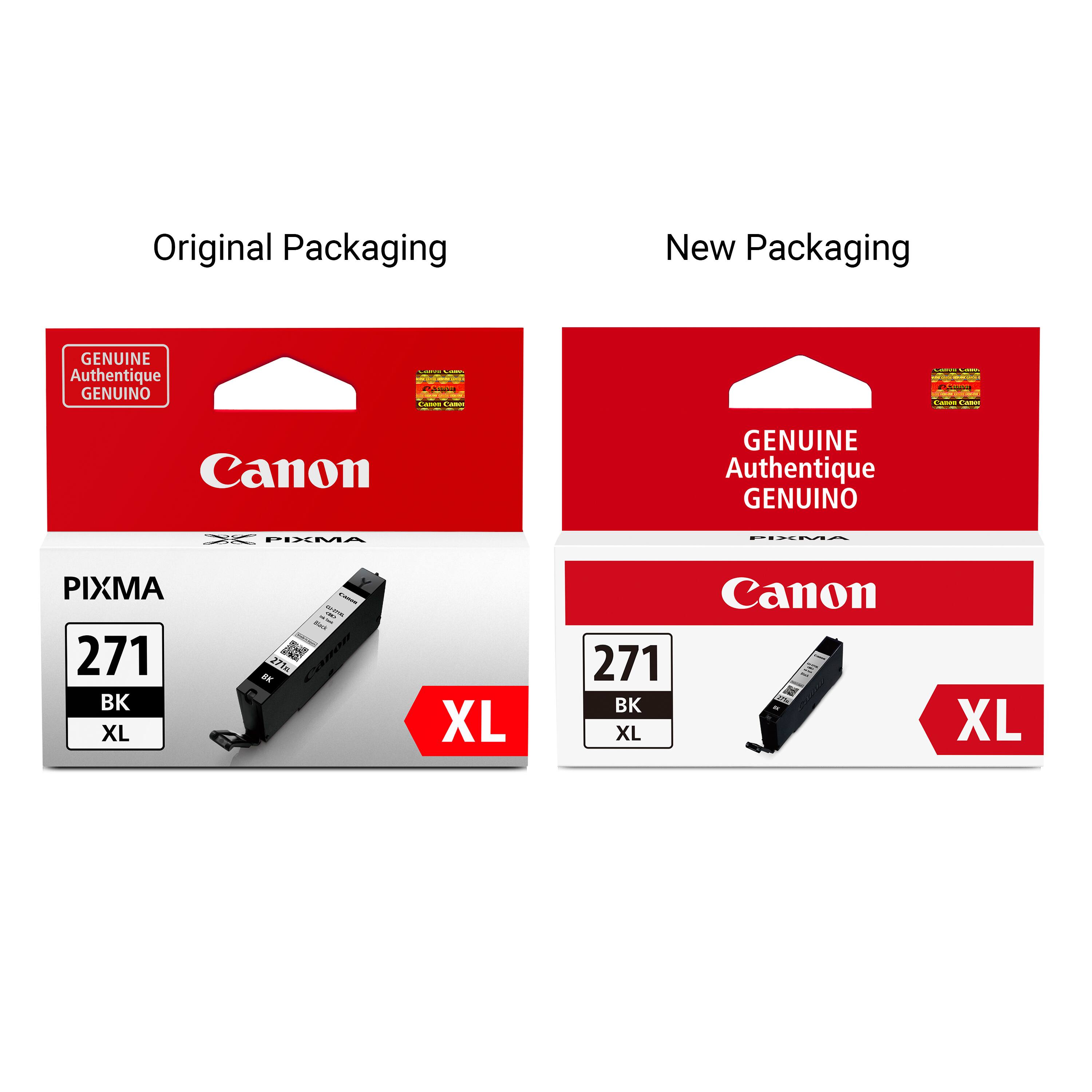 Original Packaging  
New Packaging  
GENUINE Authentique GENUINO  
Canon  
PIXMA  
PIXMA 271 BK XL  
Canon 271 BK XL