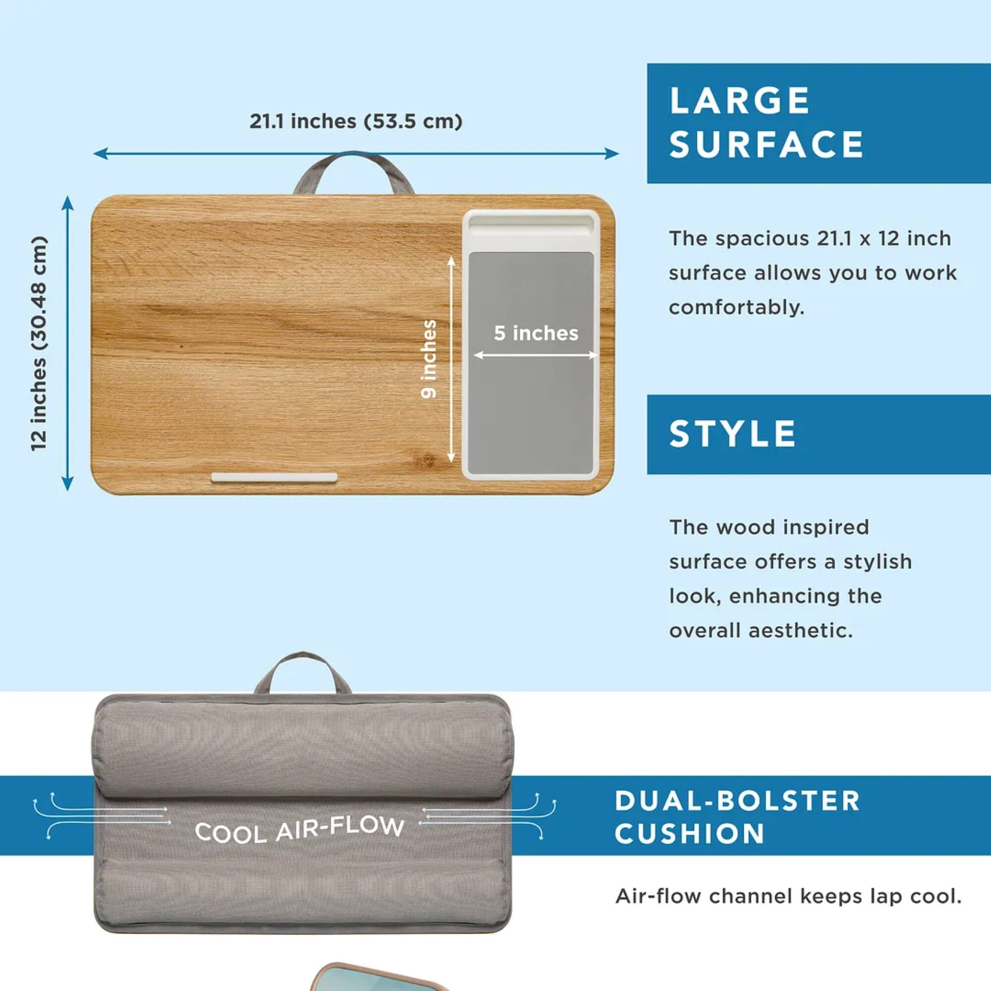 The image features a wooden laptop stand with a laptop placed on top of it. The stand is described as having a spacious 21.1 x 12 inch surface, which allows for comfortable work. The stand also has a wood-inspired design that adds to its overall aesthetic. Additionally, the stand is equipped with a cool air-flow channel that keeps the lap cool, making it a comfortable and functional workspace.