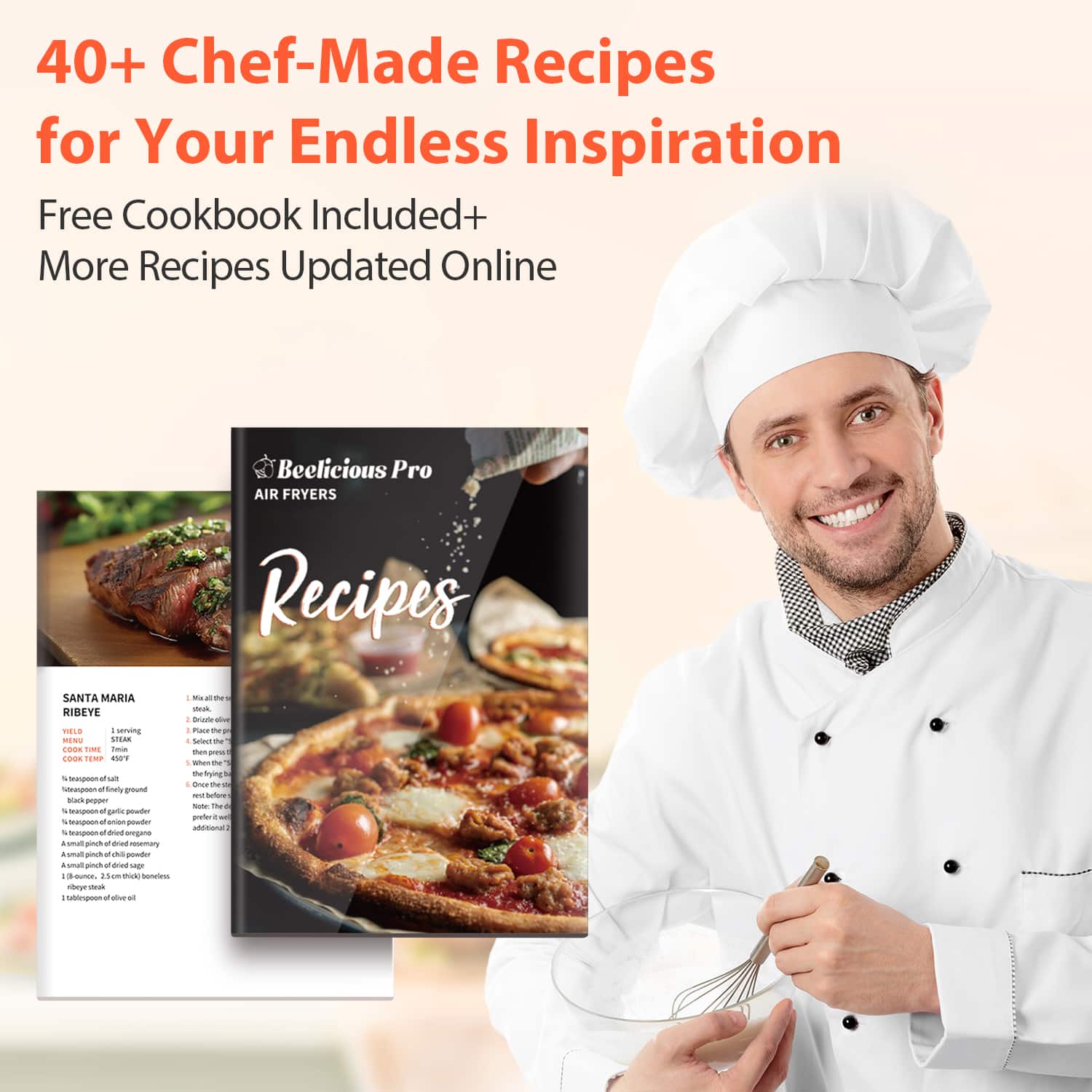 40+ Chef-Made Recipes for Your Endless Inspiration
Free Cookbook Included+
More Recipes Updated Online
Beelicious Pro AIR FRYERS Recipes
SANTA MARIA RIBEYE
MENU
TEMP
COOK TIME
INGREDIENTS
1 serving
1 1/2 lbs. boneless
1/2 teaspoon ground
1/2 teaspoon onion powder
1/2 teaspoon garlic powder
1/2 teaspoon dried oregano
1/2 teaspoon dried basil
1/2 teaspoon dried thyme
1/2 teaspoon salt
1/2 teaspoon black pepper
1/2 teaspoon red pepper flakes
1/2 teaspoon paprika
1/2 teaspoon dried parsley
1/2 teaspoon dried basil
1/2 teaspoon dried oregano
1/2 teaspoon dried thyme
1/2 teaspoon salt
1/2 teaspoon black pepper
1/2 teaspoon red pepper flakes
1/2 teaspoon paprika
1/2 teaspoon dried parsley
1/2 teaspoon dried basil
1/2 teaspoon dried oregano
1/2 teaspoon dried thyme
1/2 teaspoon salt
1/2 teaspoon black pepper
1/2 teaspoon red pepper flakes
1/2 teaspoon paprika
1/2 teaspoon dried parsley
1/2 teaspoon dried basil
1/2 teaspoon dried oregano
1/2 teaspoon dried thyme
1/2 teaspoon salt
1/2 teaspoon black pepper
1/2 teaspoon red pepper flakes
1/2 teaspoon paprika
1/2 teaspoon dried parsley
1/2 teaspoon dried basil
1/2 teaspoon dried oregano
1/2 teaspoon dried thyme
1/2 teaspoon salt
1/2 teaspoon black pepper
1/2 teaspoon red pepper flakes
1/2 teaspoon paprika
1/2 teaspoon dried parsley
1/2 teaspoon dried basil
1/2 teaspoon dried oregano
1/2 teaspoon dried thyme
1/2 teaspoon salt
1/2 teaspoon black pepper
1/2 teaspoon red pepper flakes
1/2 teaspoon paprika
1/2 teaspoon dried parsley
1/2 teaspoon dried basil
1/2 teaspoon dried oregano
1/2 teaspoon dried thyme
1/2 teaspoon salt
1/2 teaspoon black pepper
1
