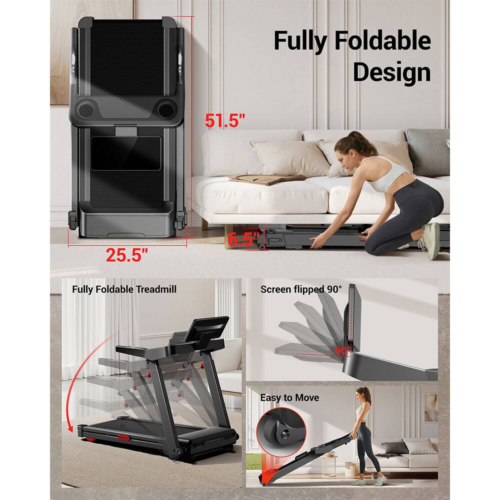 Fully Foldable Design  
51.5" x 25.5" x 6.5"  
Fully Foldable Treadmill  
Screen flipped 90°  
Easy to Move