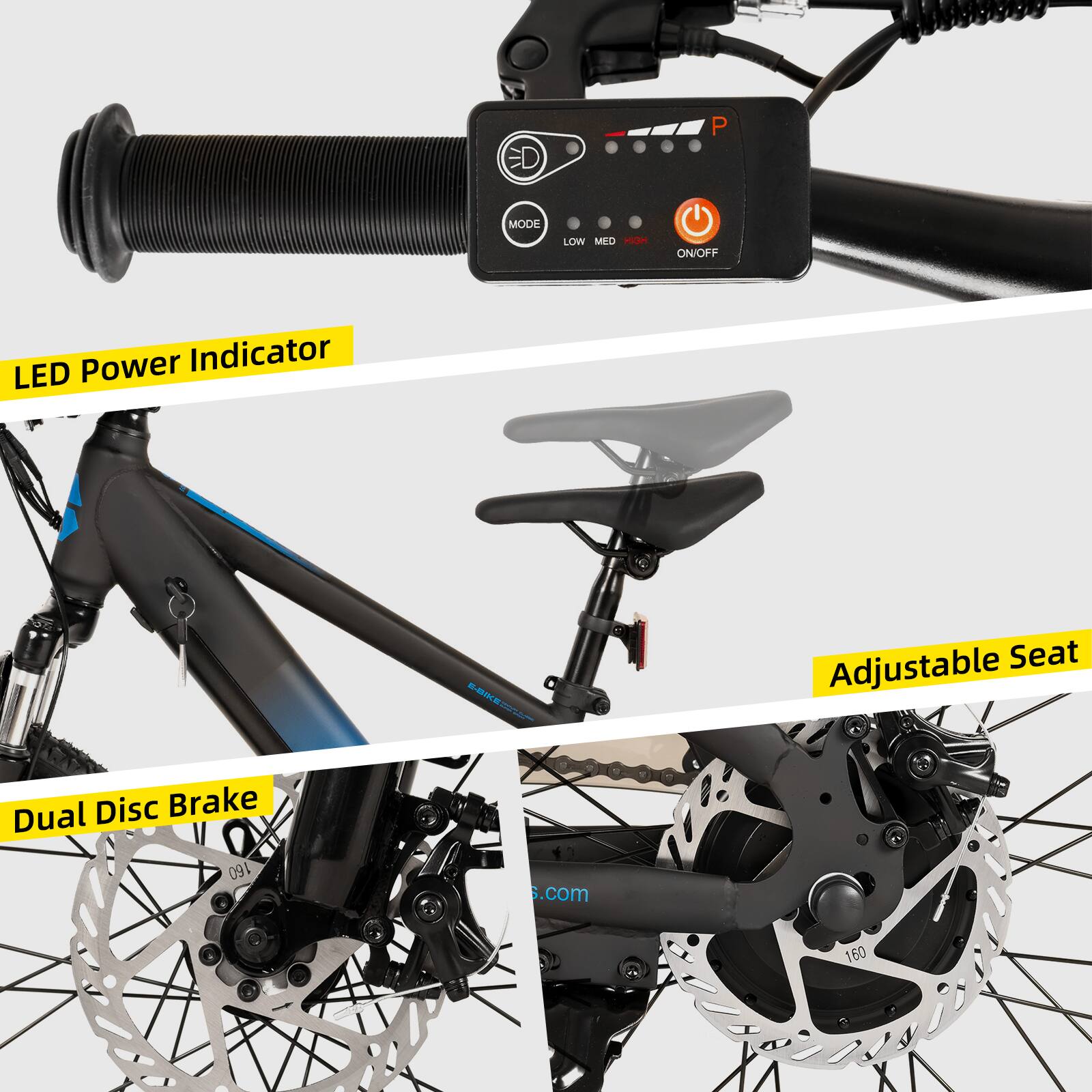 ED P MODE LOW MED HIGH ON/OFF  
Power Indicator LED  
BIKE RIS  
Adjustable Seat  
Dual Disc Brake  
160