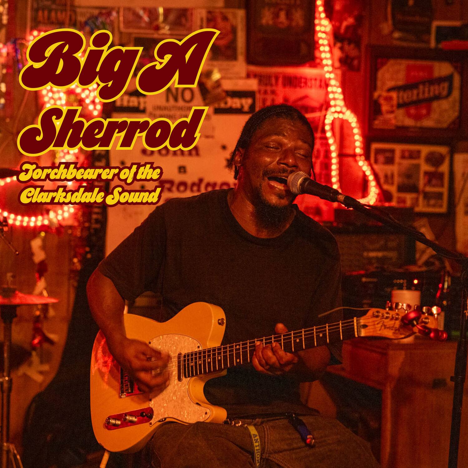 Big A Sherrod  
Torchbearer of the Clarksdale Sound
