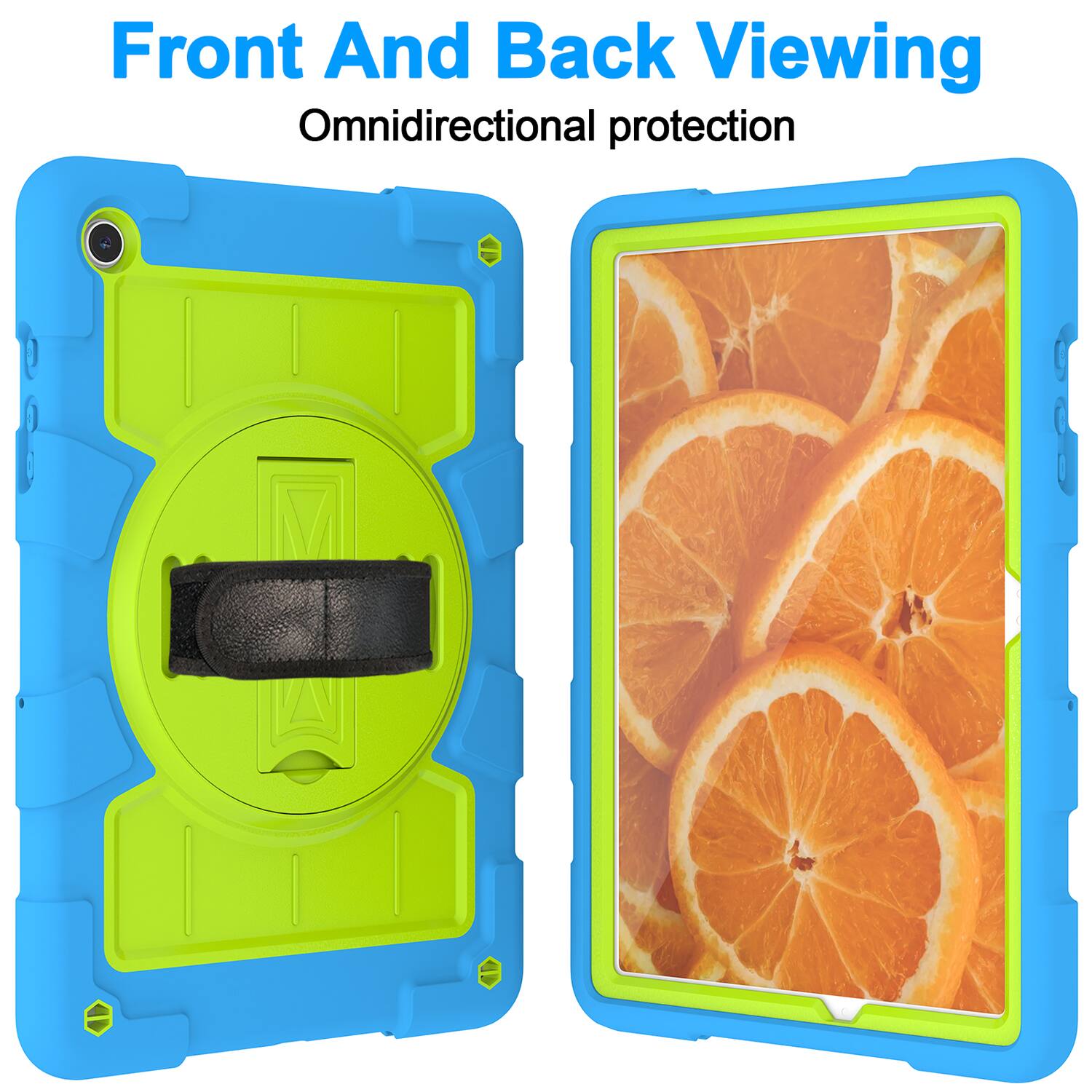 Front And Back Viewing  
Omnidirectional protection