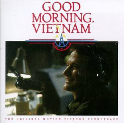 GOOD MORNING, VIETNAM
THE ORIGINAL MOTION PICTURE SOUNDTRACK