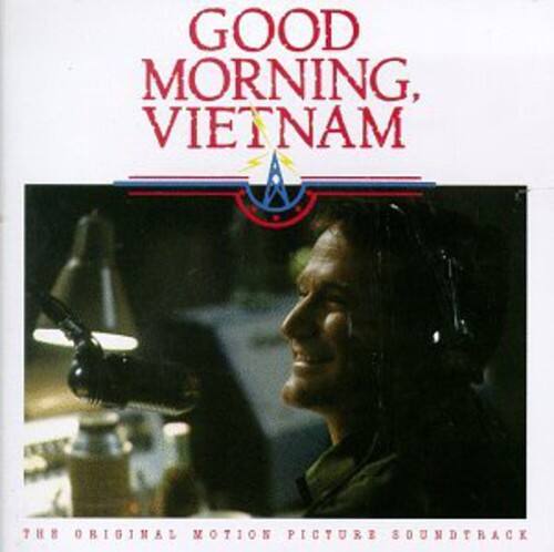 GOOD MORNING, VIETNAM  
THE ORIGINAL MOTION PICTURE SOUNDTRACK