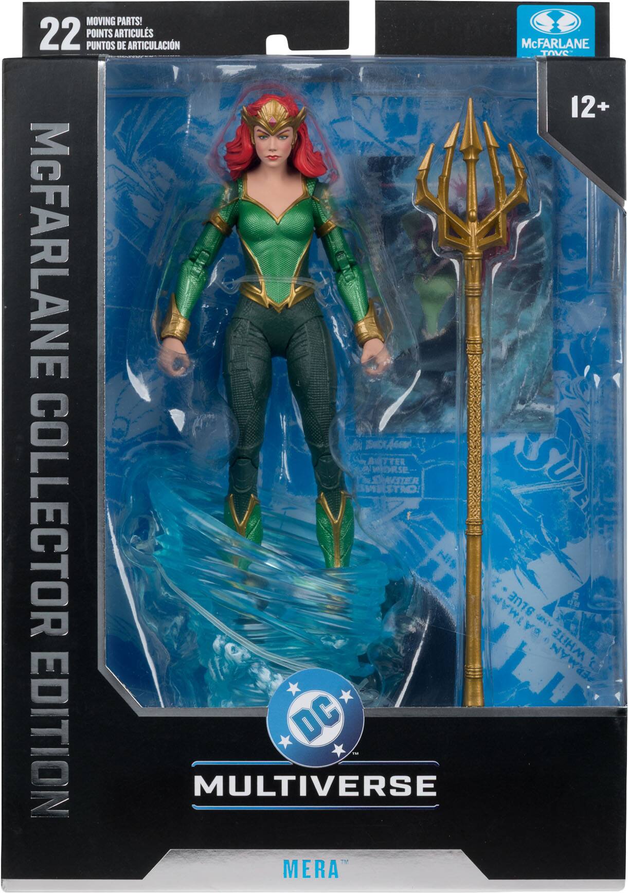 MOVING PARTS!  
22 POINTS ARTICULS  
PUNTOS DE ARTICULACIÓN  
McFARLANE TOYS  
12+  
McFARLANE COLLECTOR EDITION  
DC MULTIVERSE  
MERA